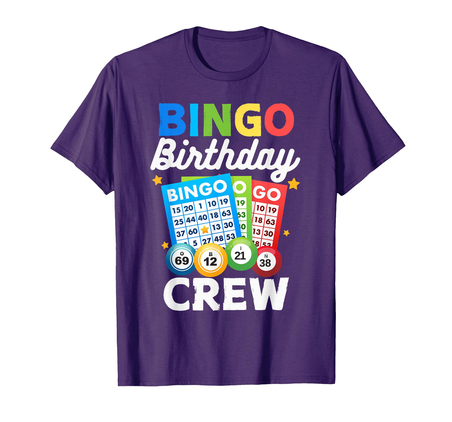 Bingo Birthday Crew Funny For Women Men Bingo Player T-Shirt