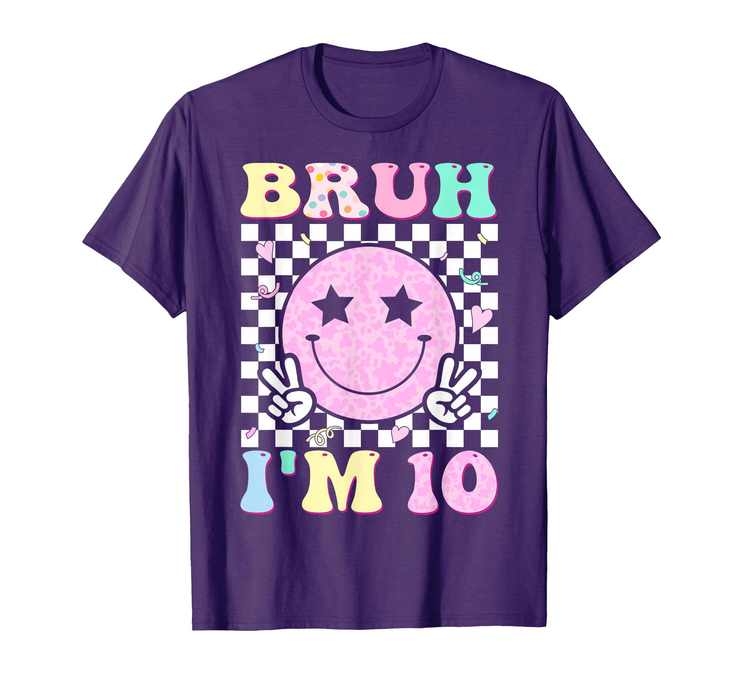 Bruh I'm 10 Ten 10th Birthday Boys Girls Kids 10 Years Old T-Shirt