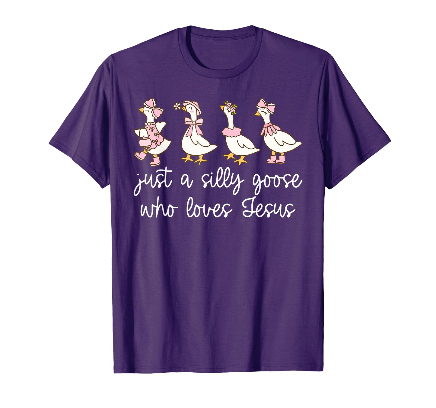 Just A Silly Goose Who Loves Jesus Faith Religious Christian T-Shirt