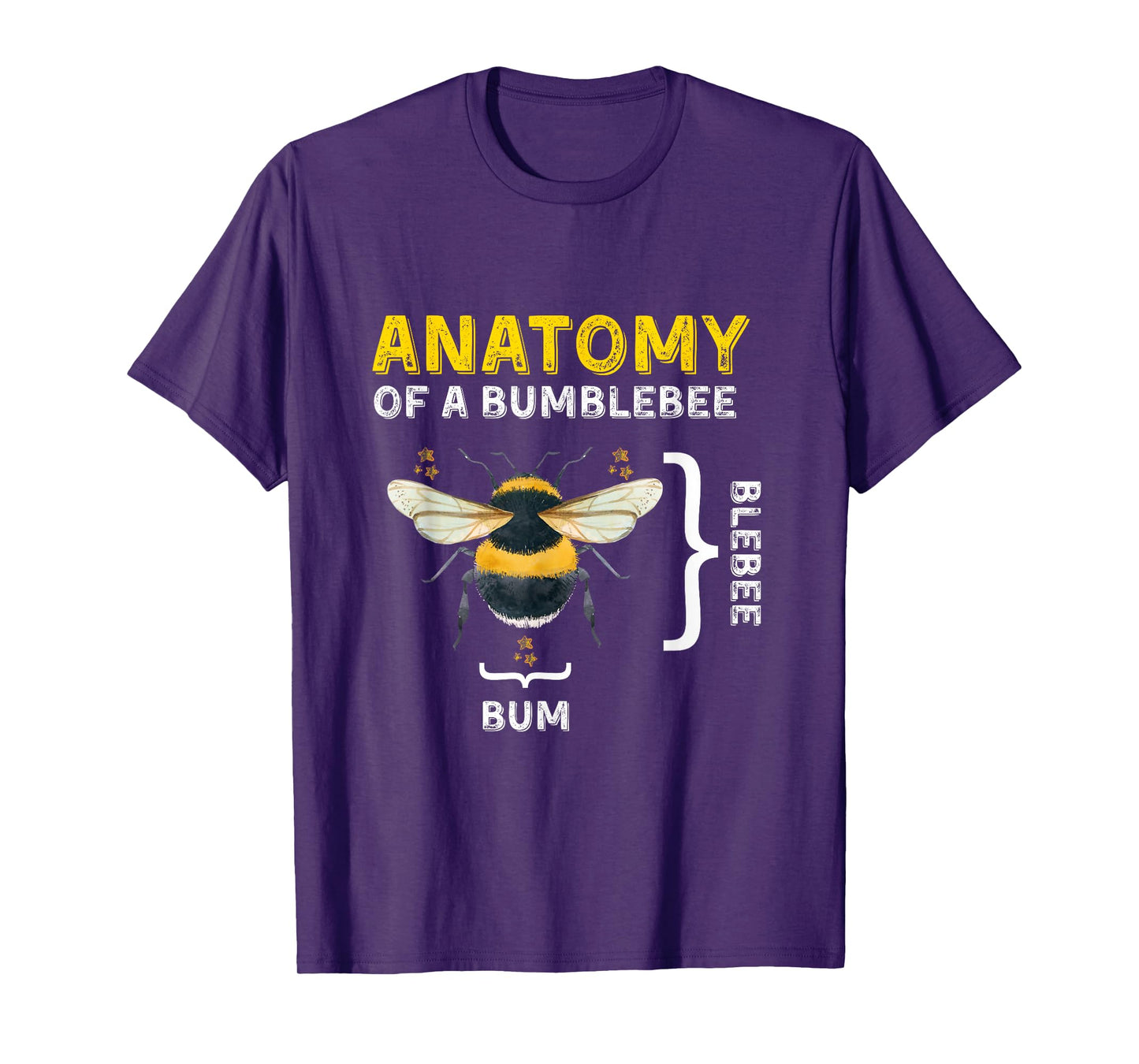 Anatomy of A Bumblebee Funny Sarcastic Humor Insect T-Shirt