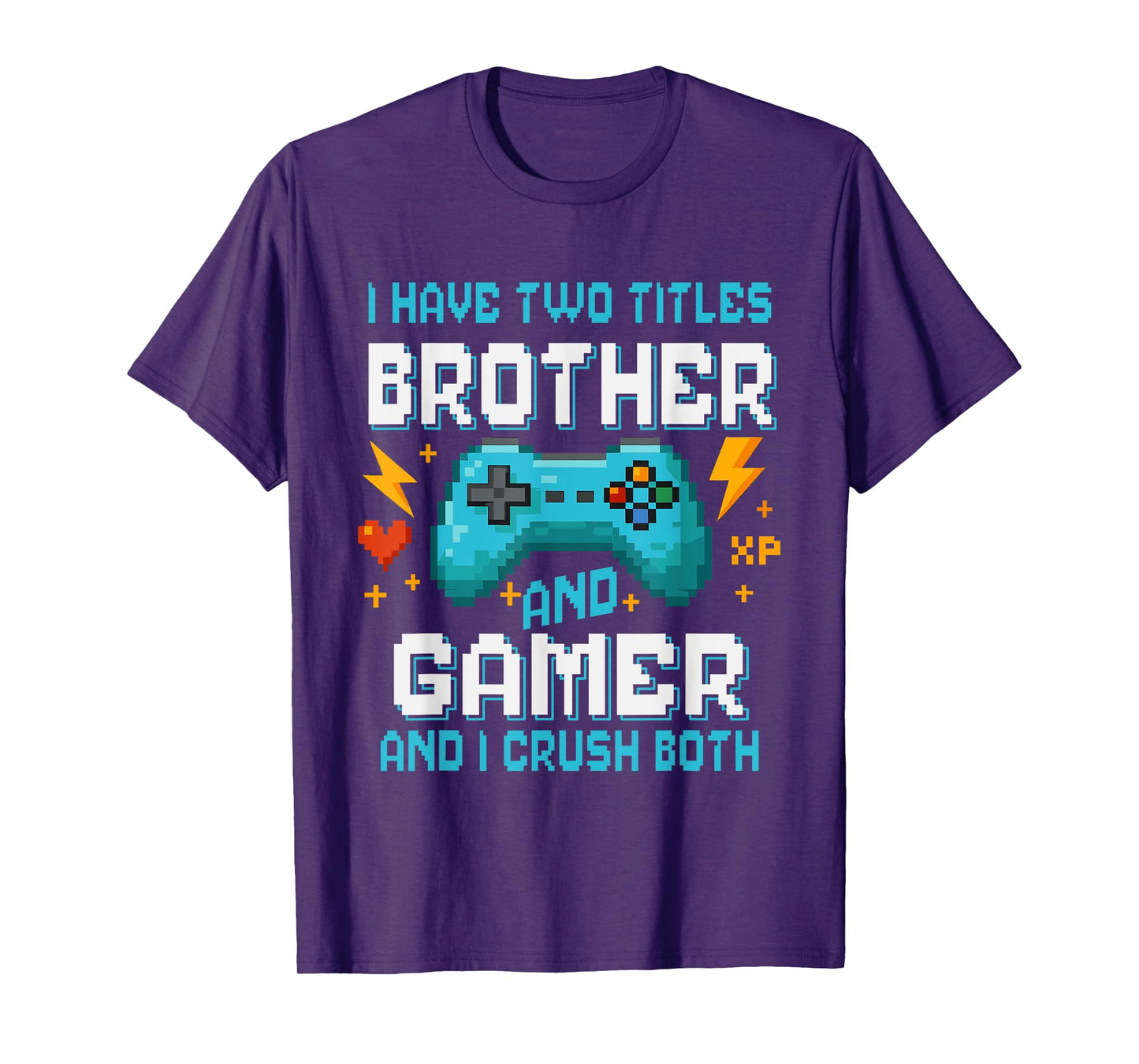 Brother& Gamer Pixel Console Video Game Player Gaming T-Shirt