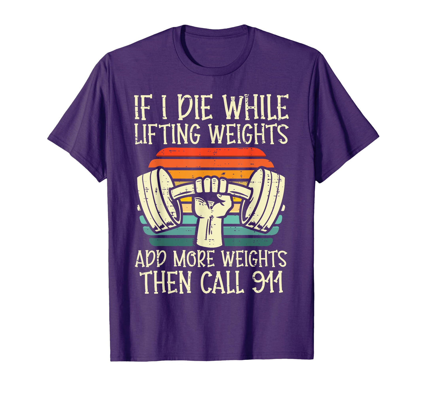 Gym If I Die Lifting Weighs Funny Workout Fitness Men Women T-Shirt
