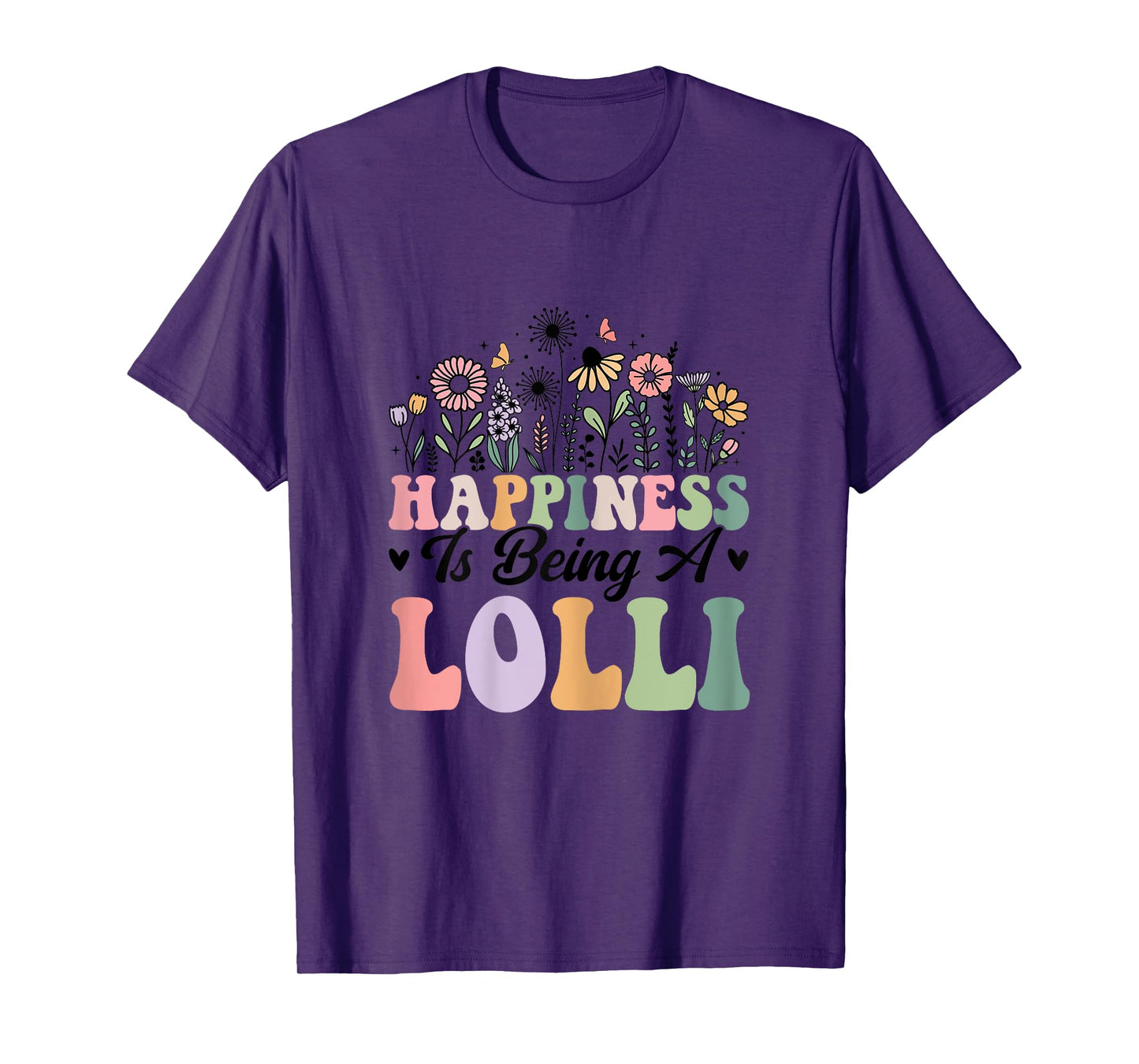 Happiness Is Being A Lolli Worlds Best Grandma Mothers Day T-Shirt