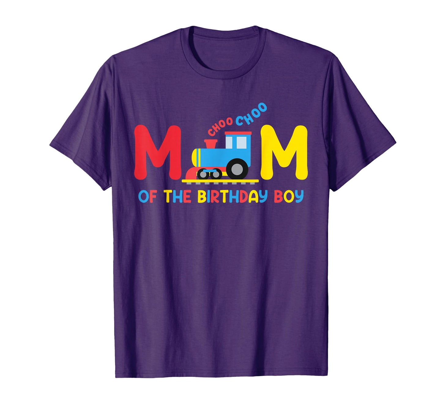 Mom Of The Birthday Boy Funny Choo Train Family Matching T-Shirt
