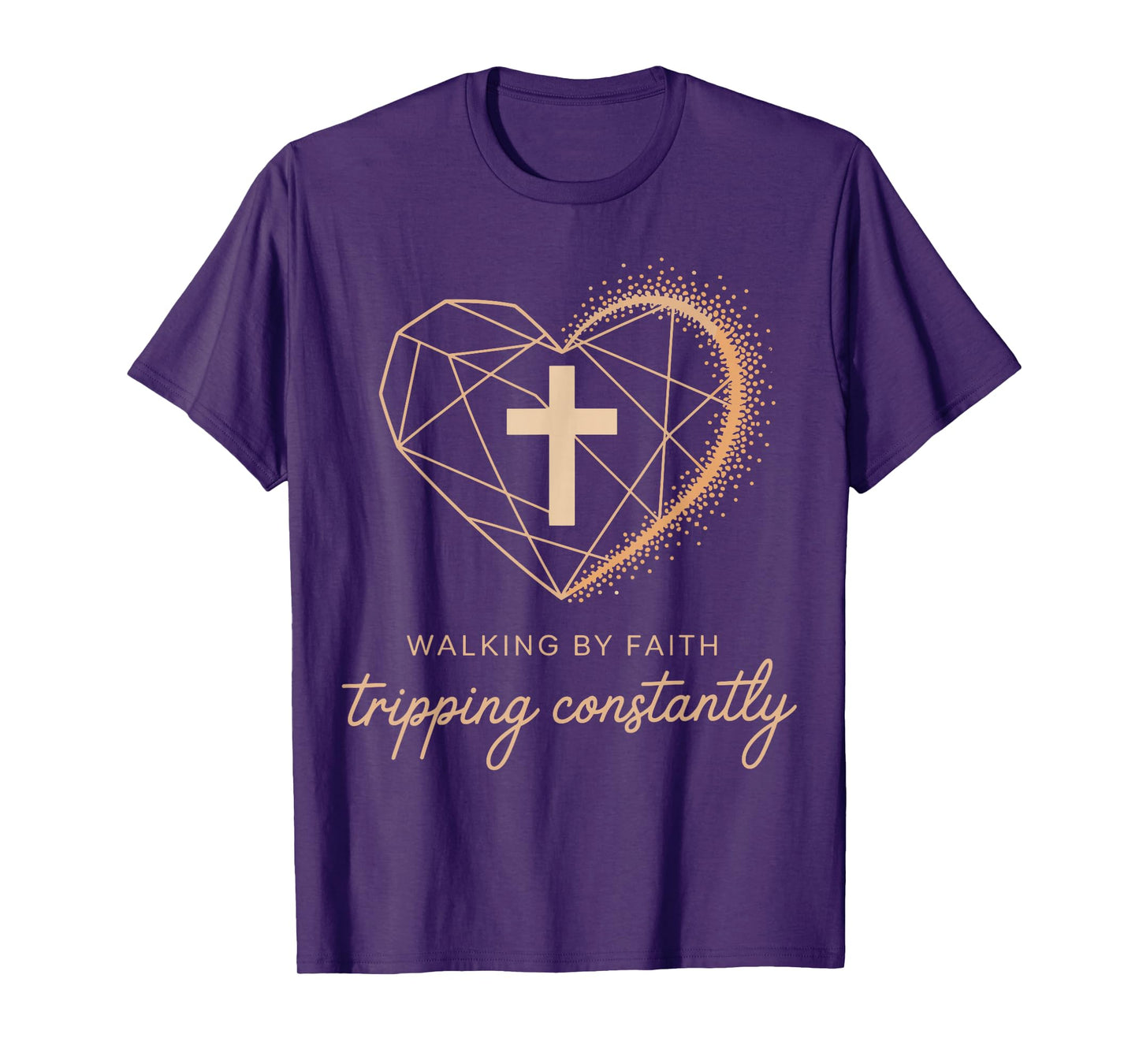 Walking by Faith Tripping Constantly Funny Christian Faith T-Shirt
