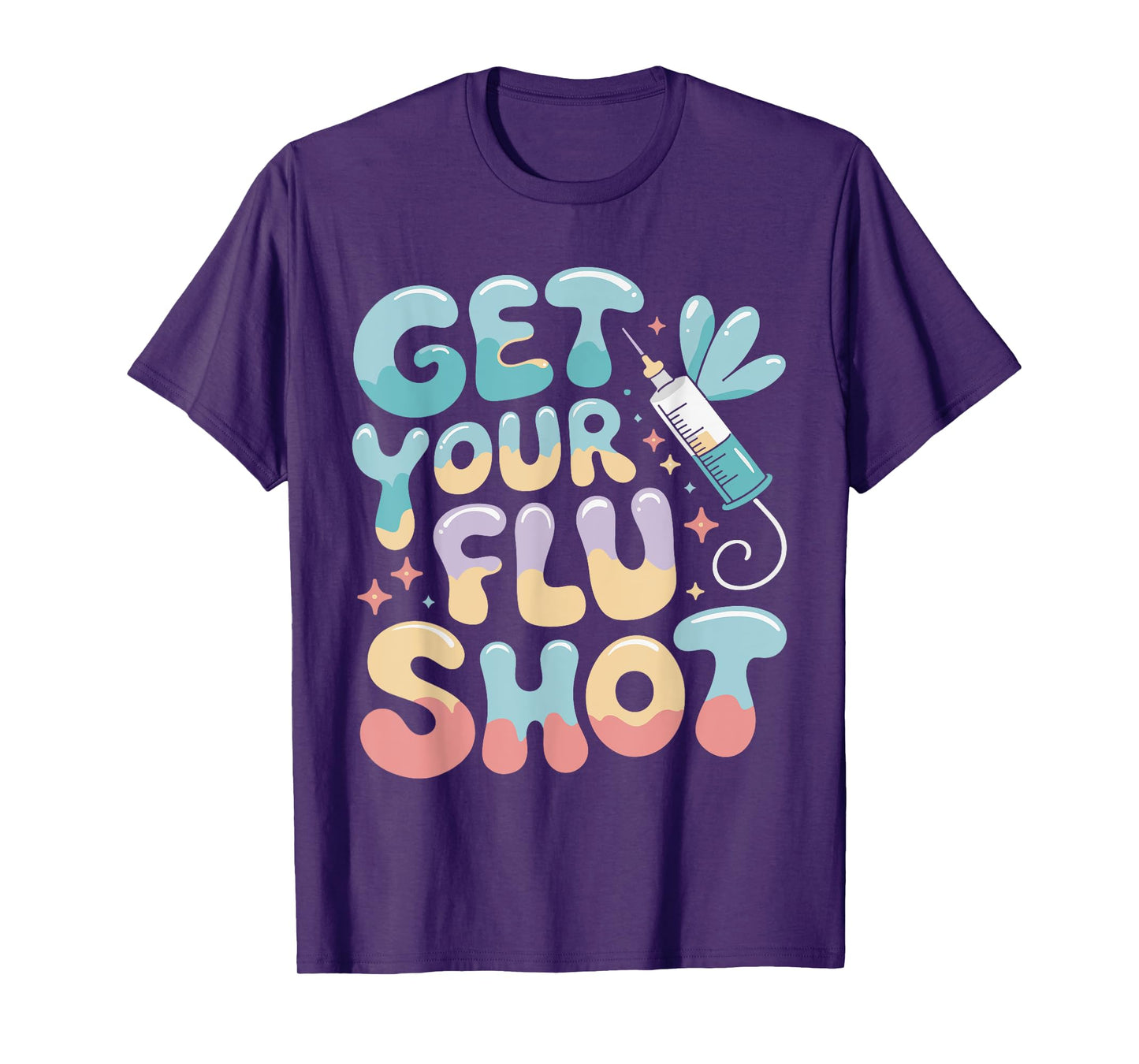 Groovy Get Your Flu Shot Nurse Medical Assistant Nursing T-Shirt