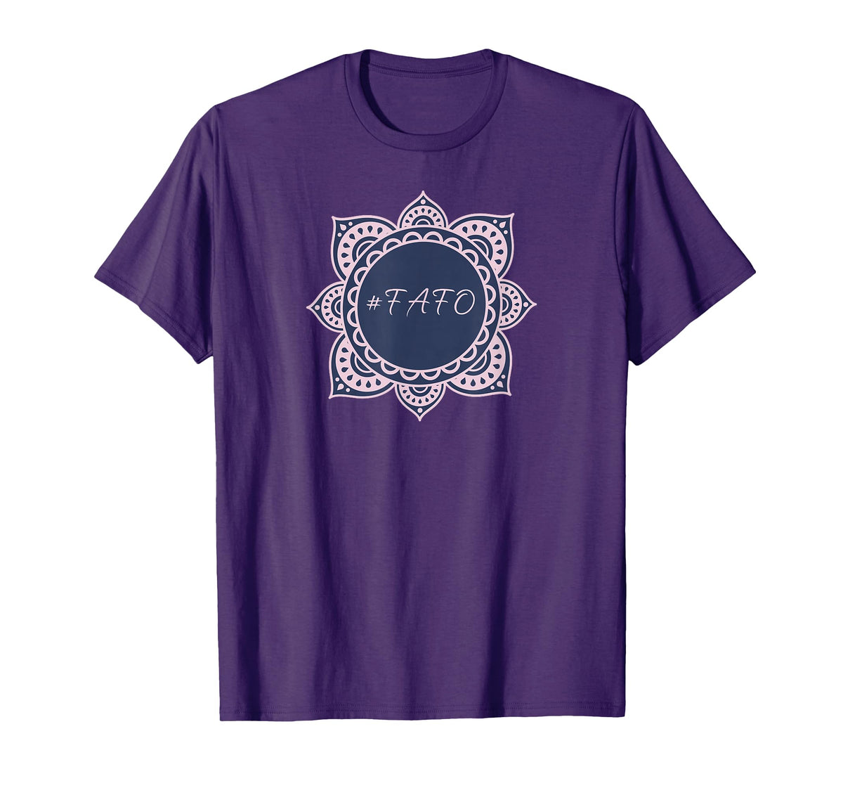 FAFO Zen T-Shirt