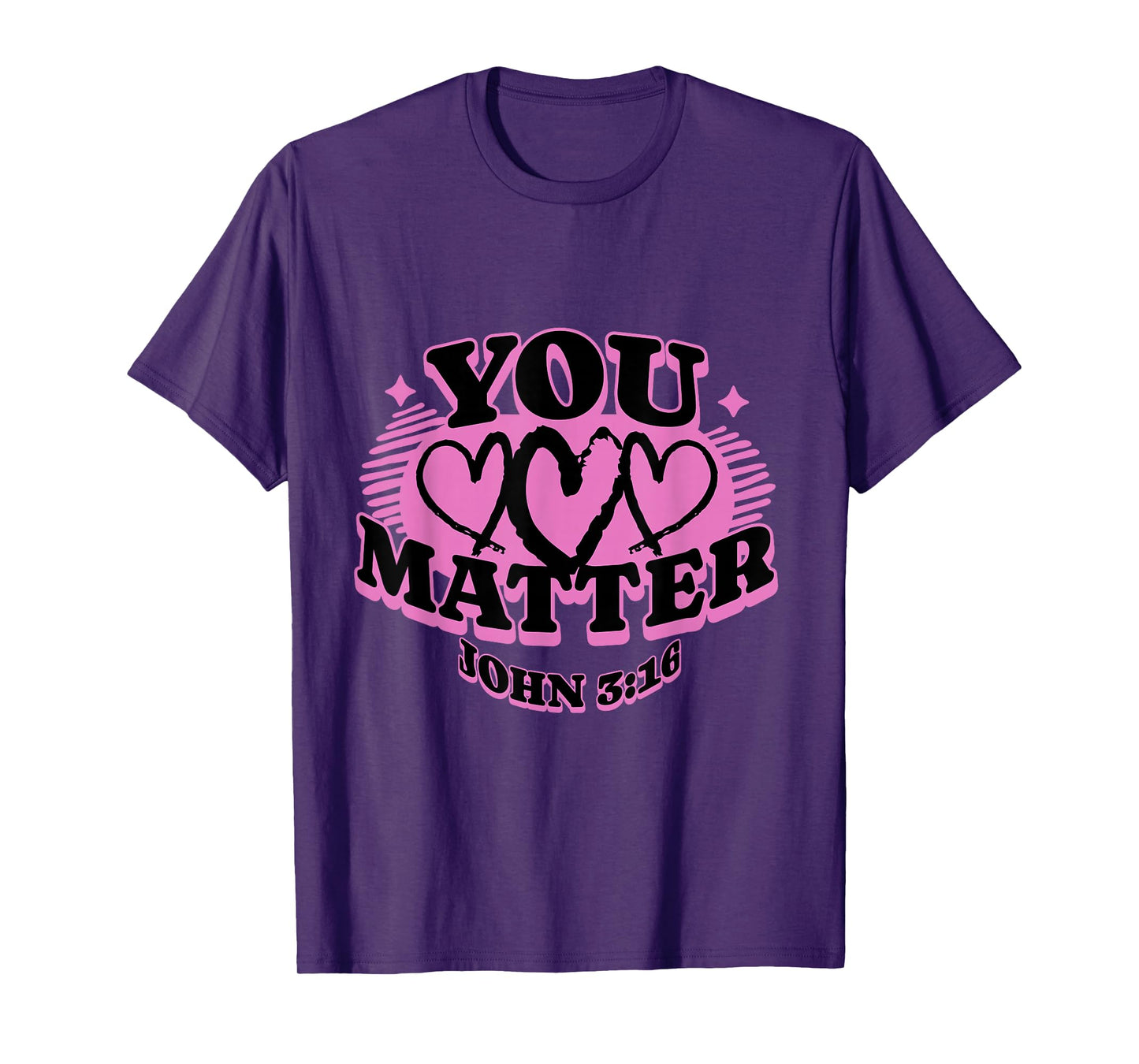 You Matter John 3 16 Bible Verse Christian Faith Quote T-Shirt