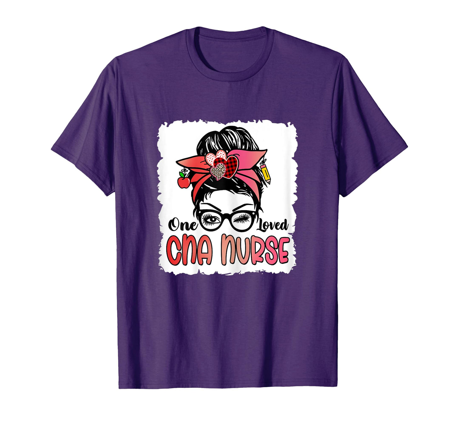 Womens Bleached One Loved Cna Nurse Cute Valentine Messy Bun Women T-Shirt