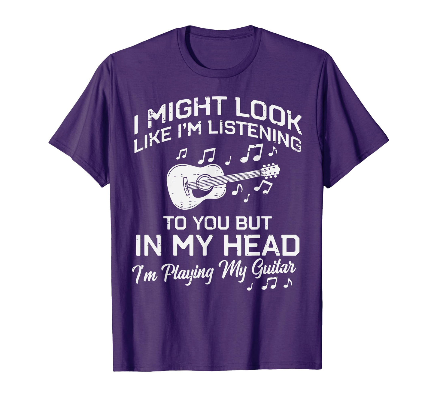 Might Look Listening Playing Guitar Guitarist Men Women Kids T-Shirt