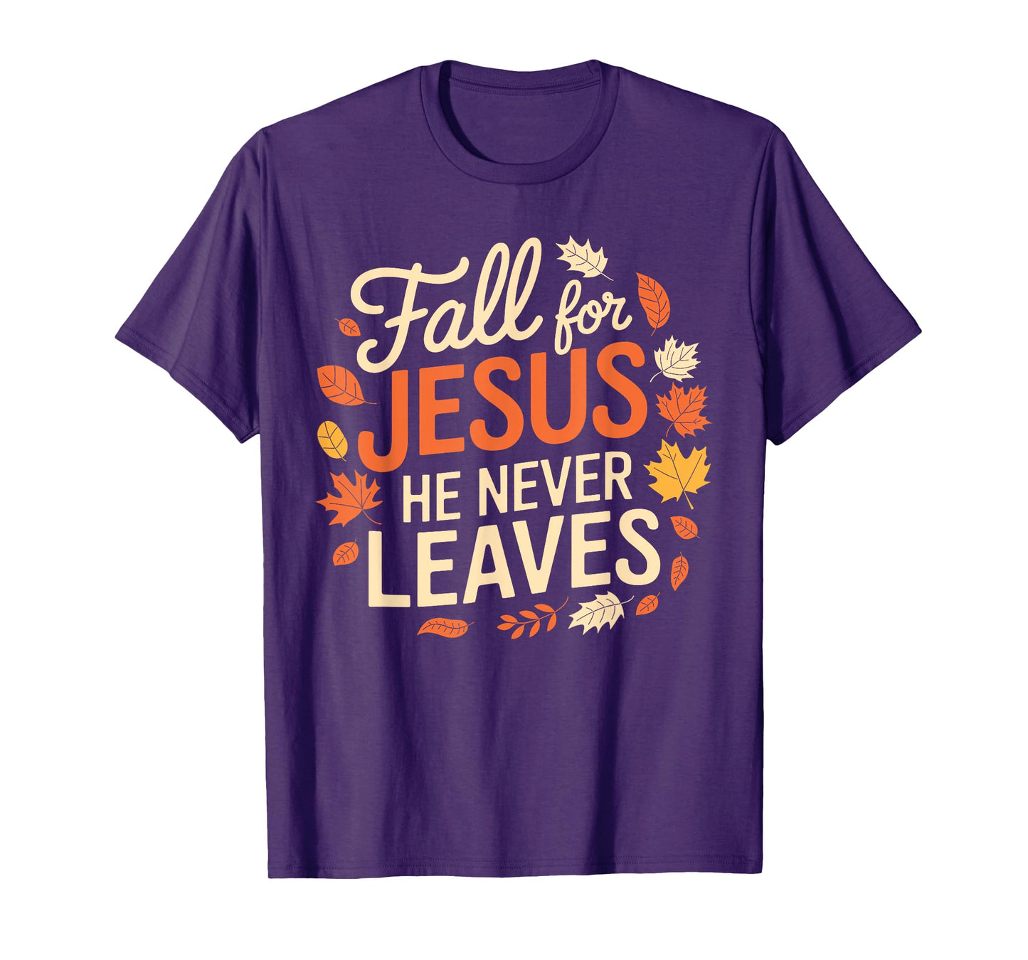 Retro Fall For Jesus He Never Leaves Thanksgiving Christian T-Shirt