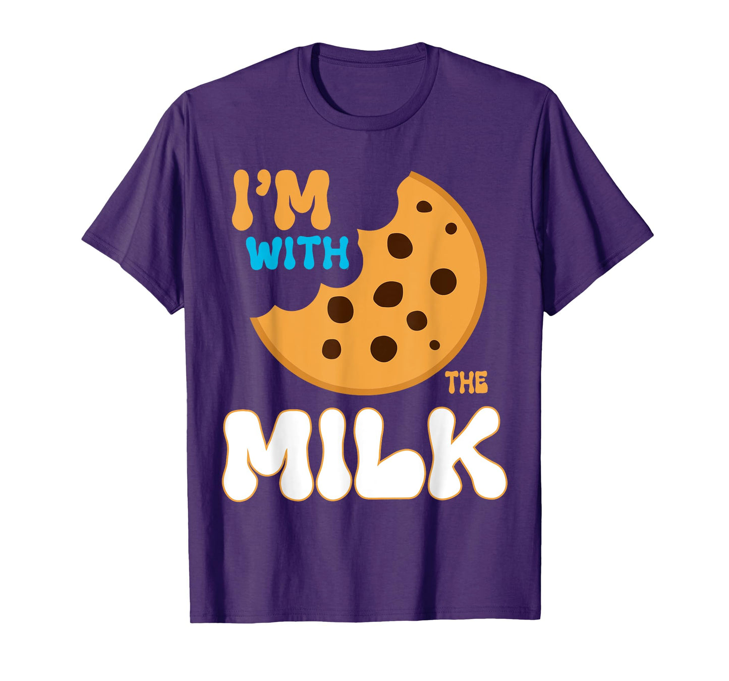 I'm With The Milk and Cookie Matching Couples Friends T-Shirt