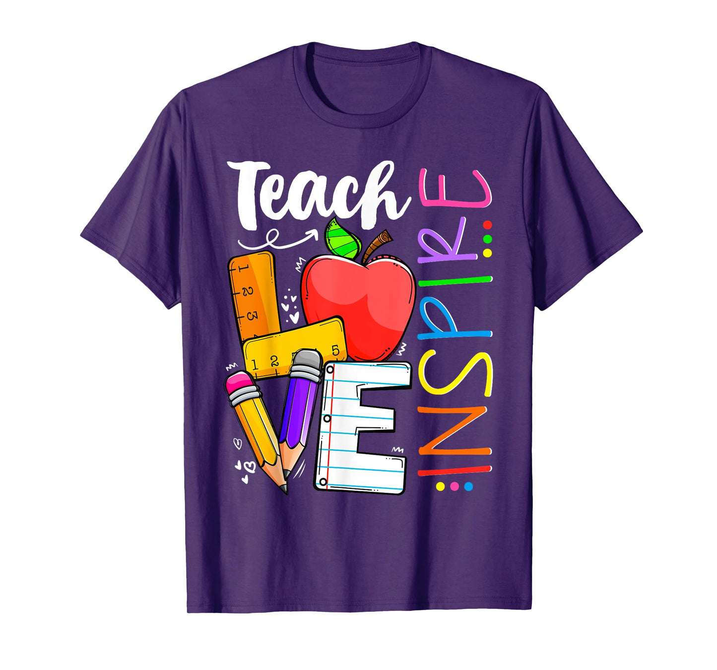 Cute Teach Love And Inspire Men Women Teacher T-Shirt