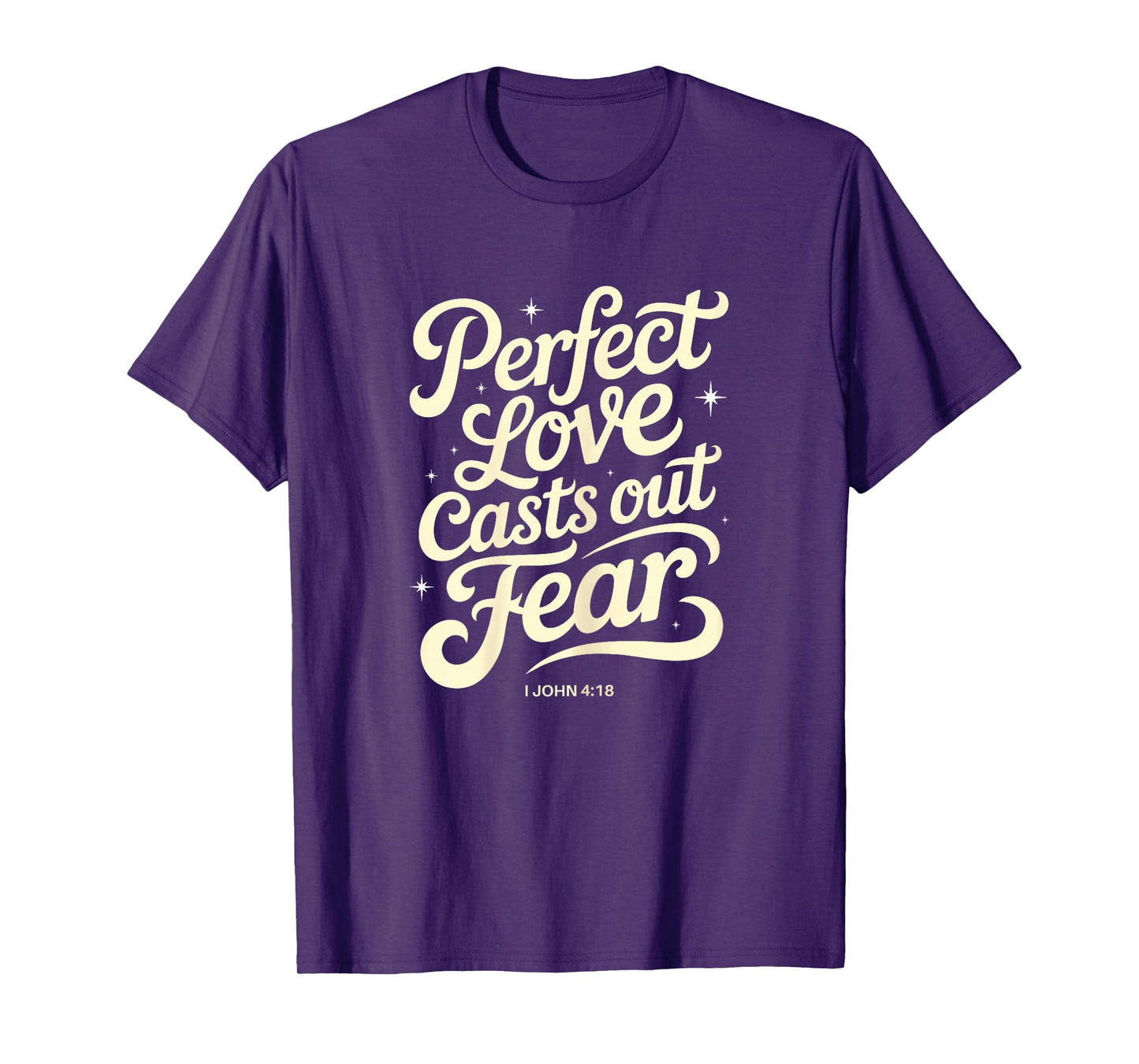 Perfect Love Casts Out Fear Retro Christian Bible Quote T-Shirt