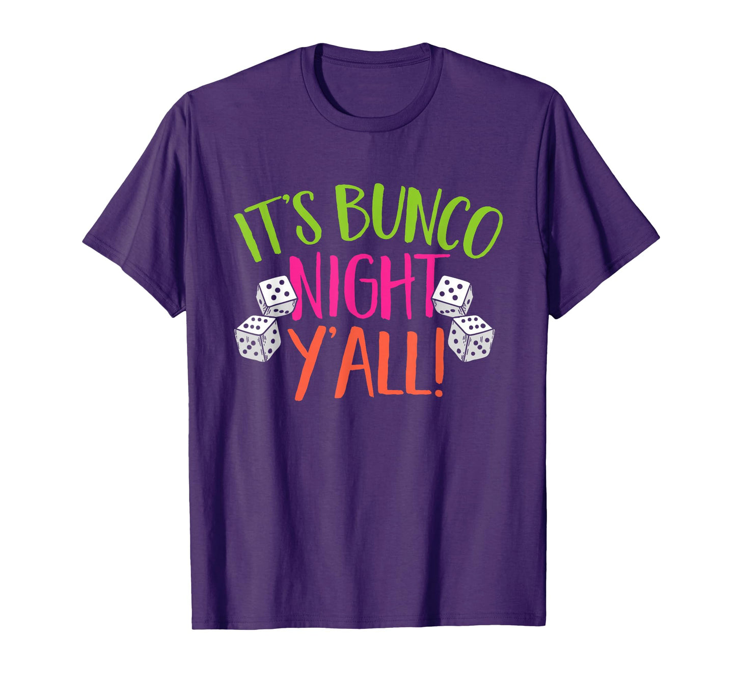 Bunco Game It's Bunco Night T-Shirt