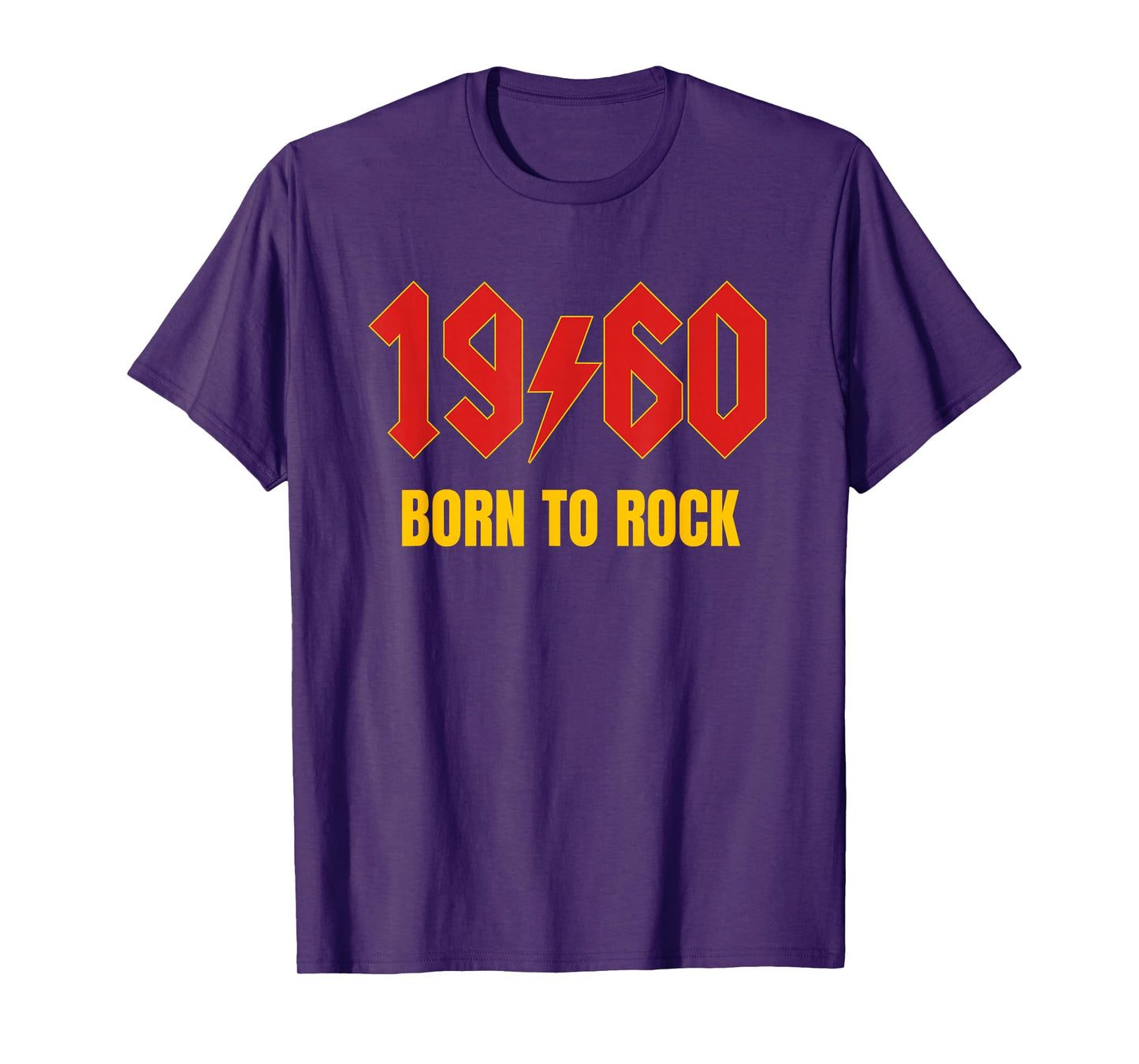1960 Born to Rock Funny 65th Sixty Five Birthday Men Women T-Shirt