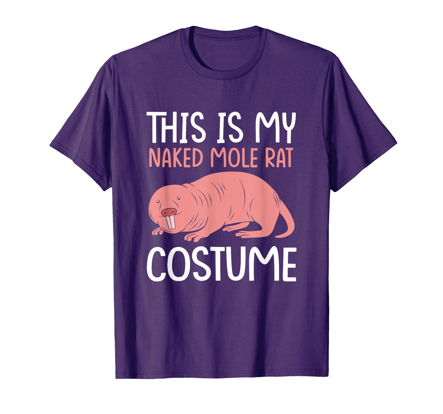 Funny Mole Rat This Is My Naked Mole Rat Costume T-Shirt