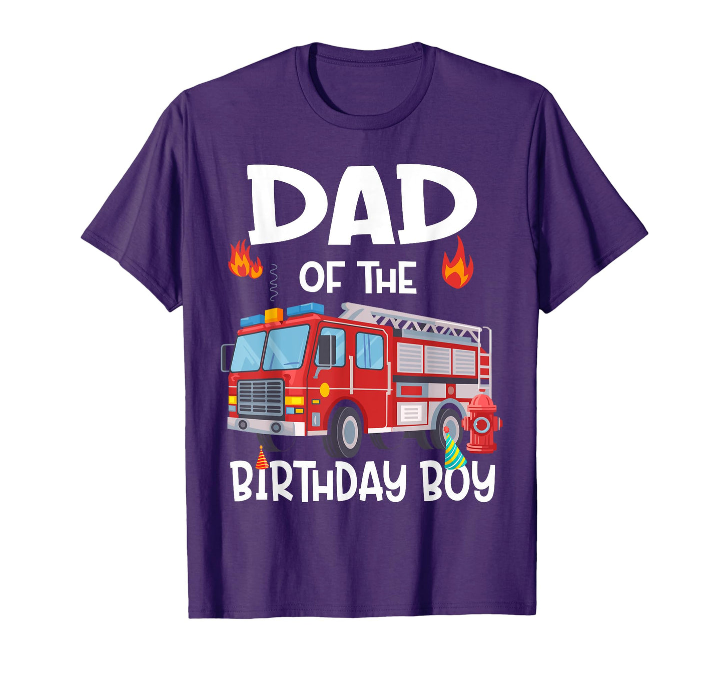 Dad of the Birthday Boy Fire Truck Firefighter Daddy Bday T-Shirt