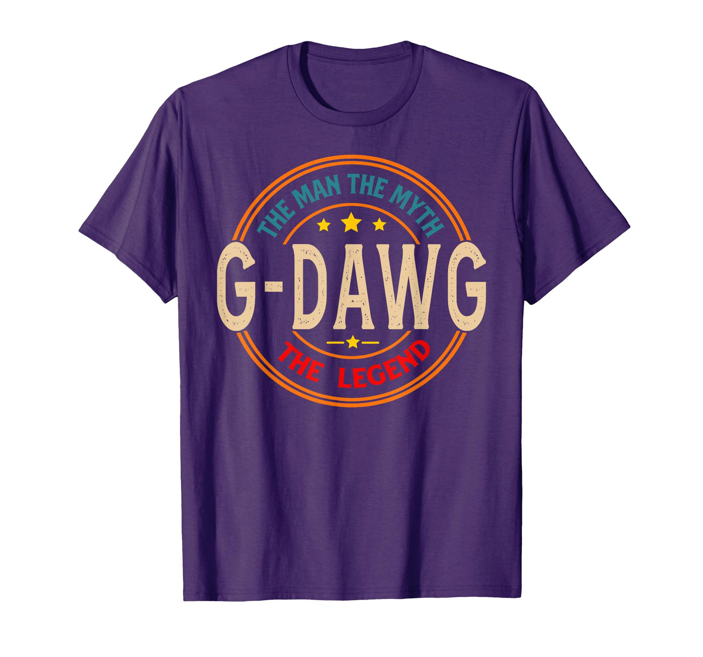 G-DAWG The Legend The Man, Funny G-DAWG Fathers Day T-Shirt