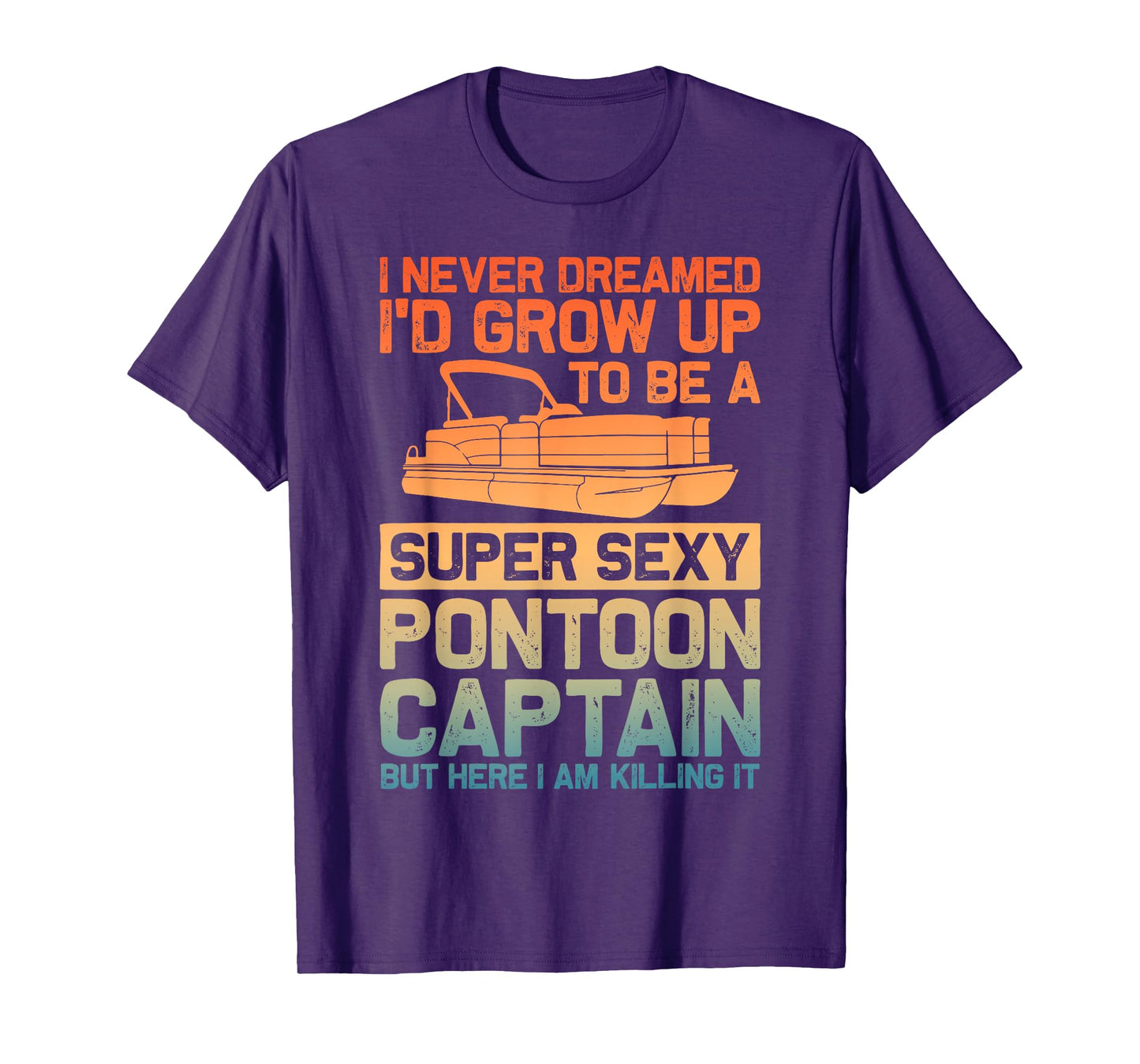 Funny Pontoon Captain Shirt For Men Pontoon Boat Captain T-Shirt