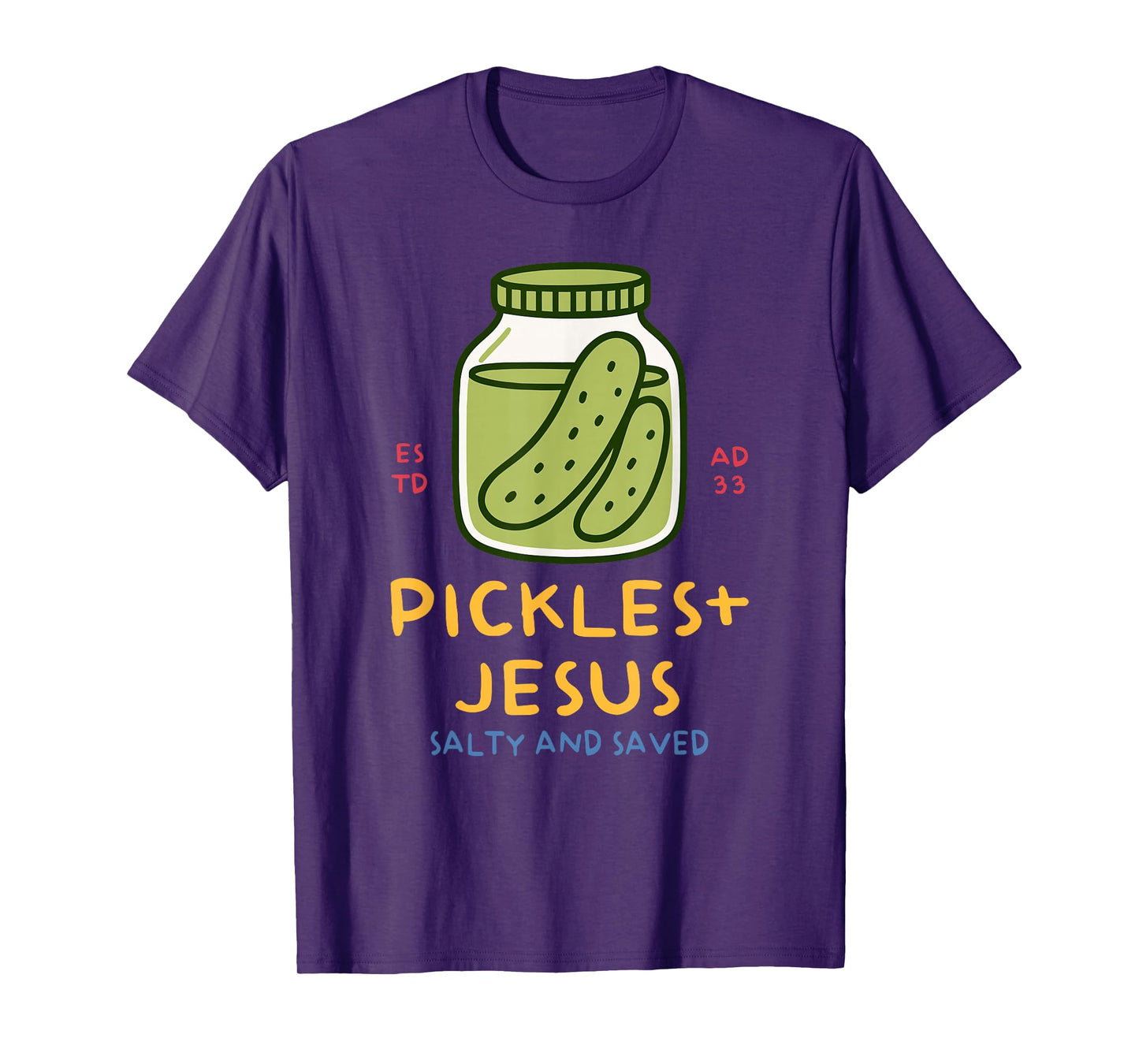 Pickles+ Jesus Salty and Saved Funny Christian Pickle T-Shirt