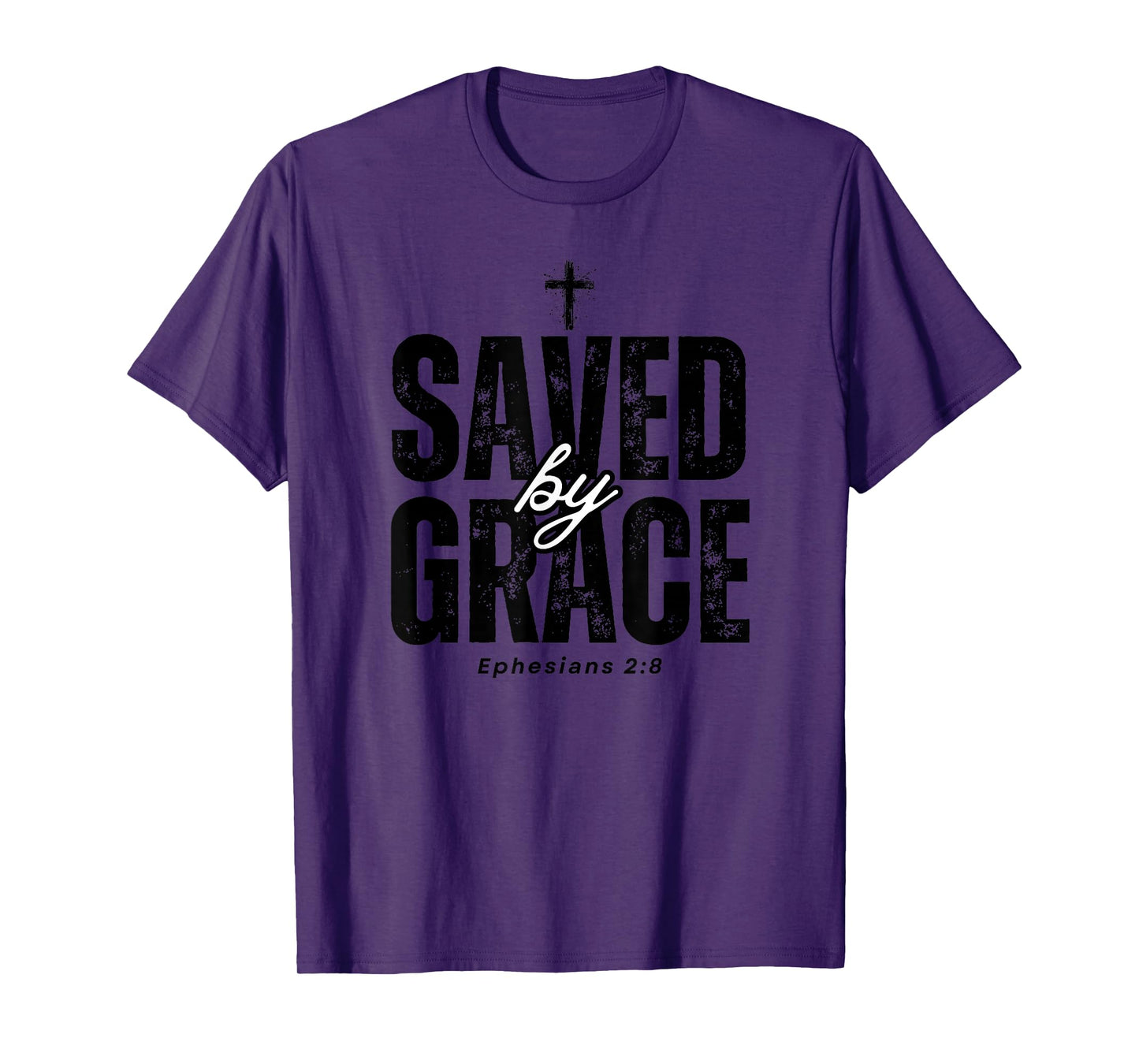 Saved by Grace Distressed Ephesians 2:8 Scripture Design T-Shirt