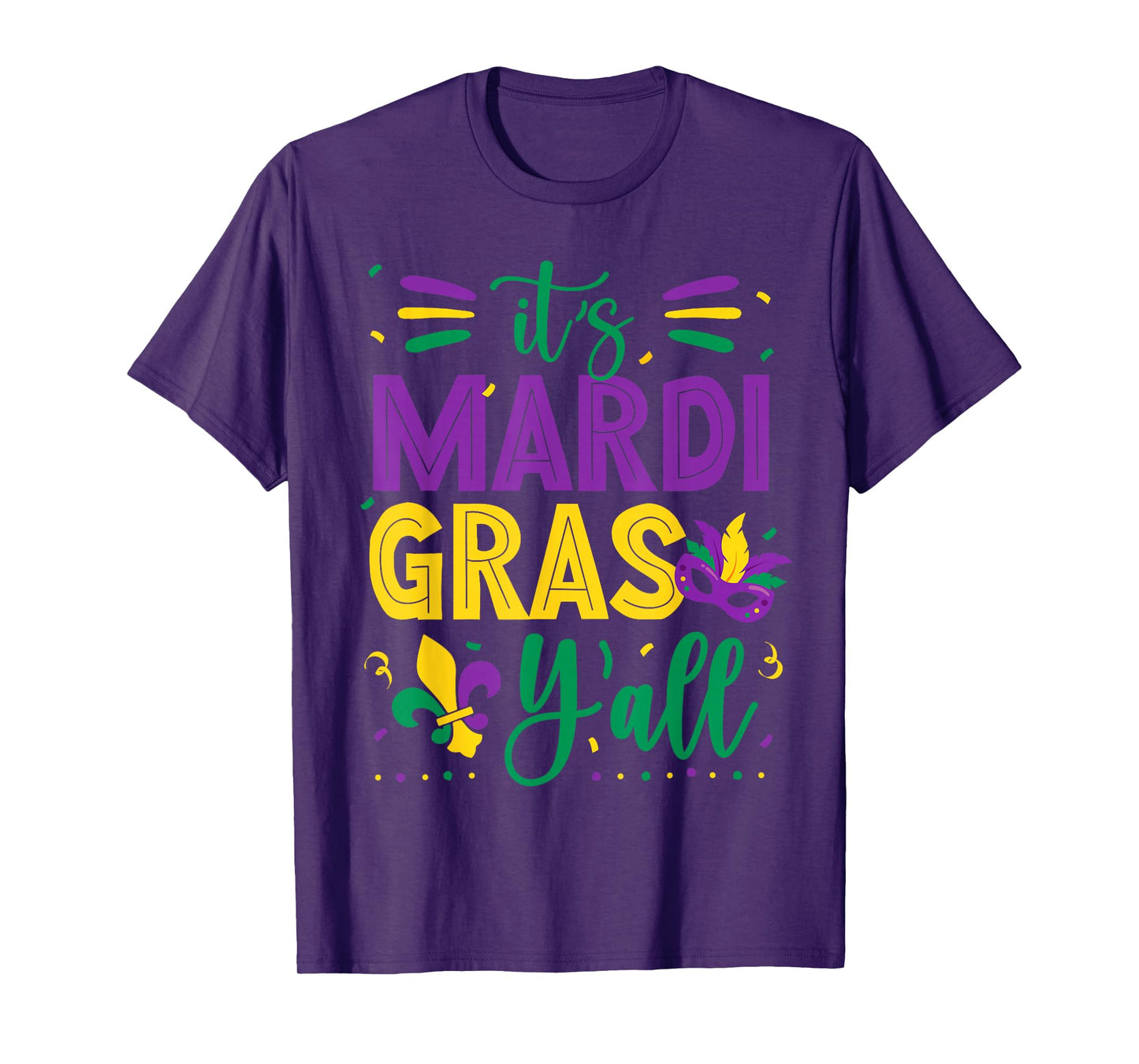 Mardi Gras Shirt Fun 2025 Mardi Gras Y'all Mens Womens Kids T-Shirt