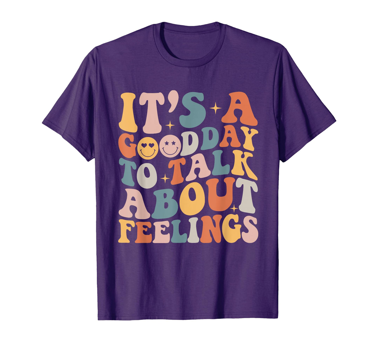 Groovy It's A Good Day to Talk About Feelings Mental Health T-Shirt