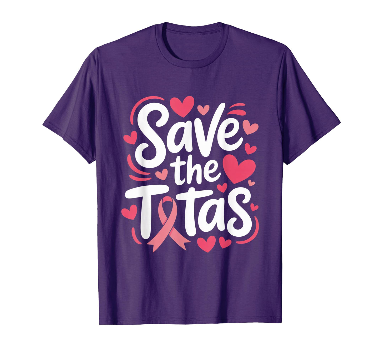 Save The Tatas Breast Cancer Fighting Awareness Pink Ribbon T-Shirt
