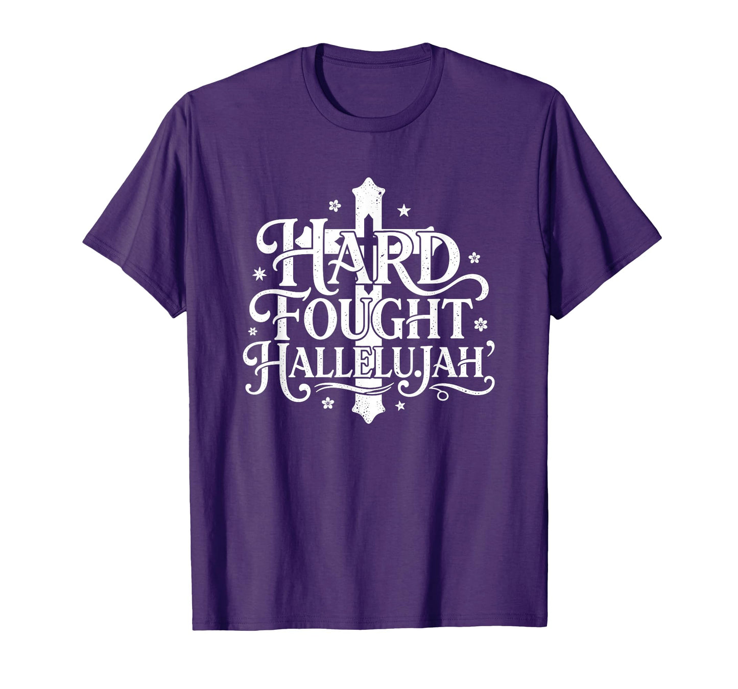 Hard Fought Hallelujah Christian Faith Church Design T-Shirt