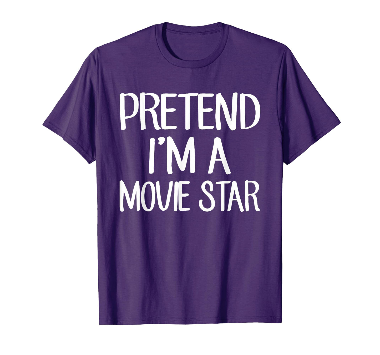 Pretend I'm A Movie Star Costume Family Lazy Easy Halloween T-Shirt