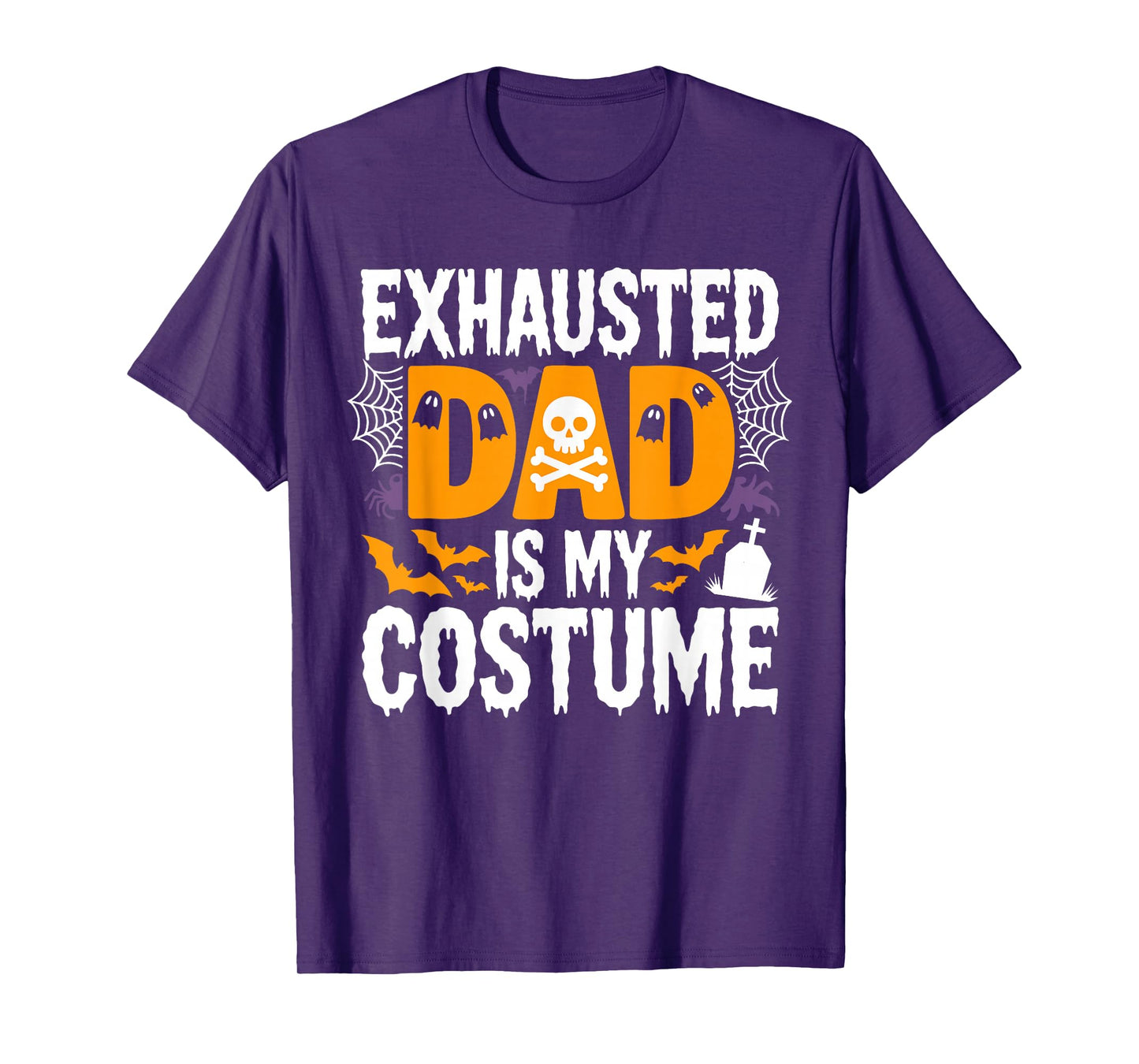 Exhausted Dad is My Costume Shirt Men Halloween Costume T-Shirt