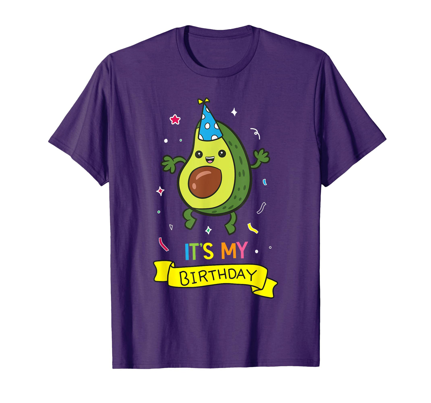 Avocado It's My Birthday Vegan Food Avocado Birthday T-Shirt