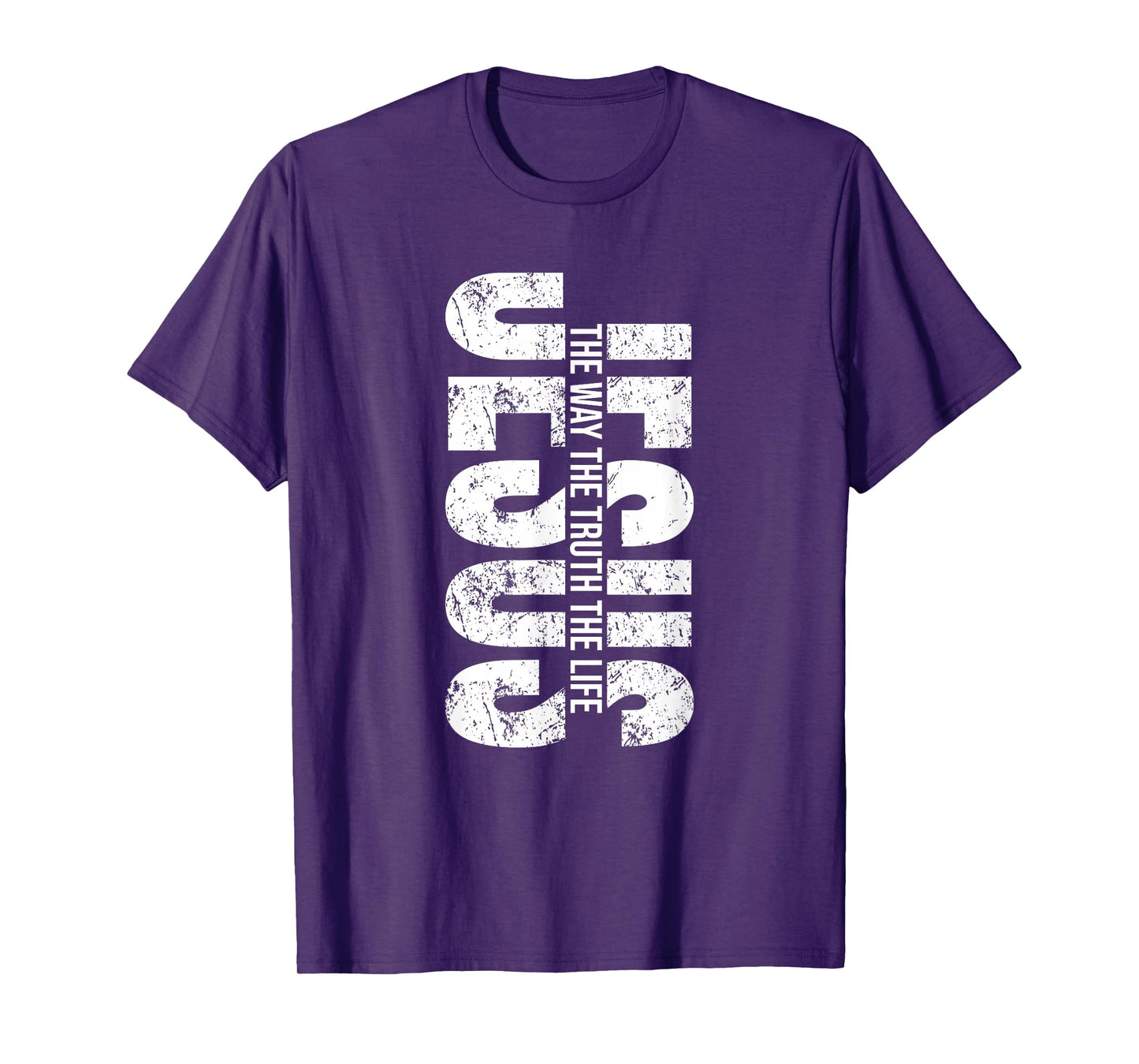 Jesus The Way The Truth The Life Christian - Faith Religious T-Shirt