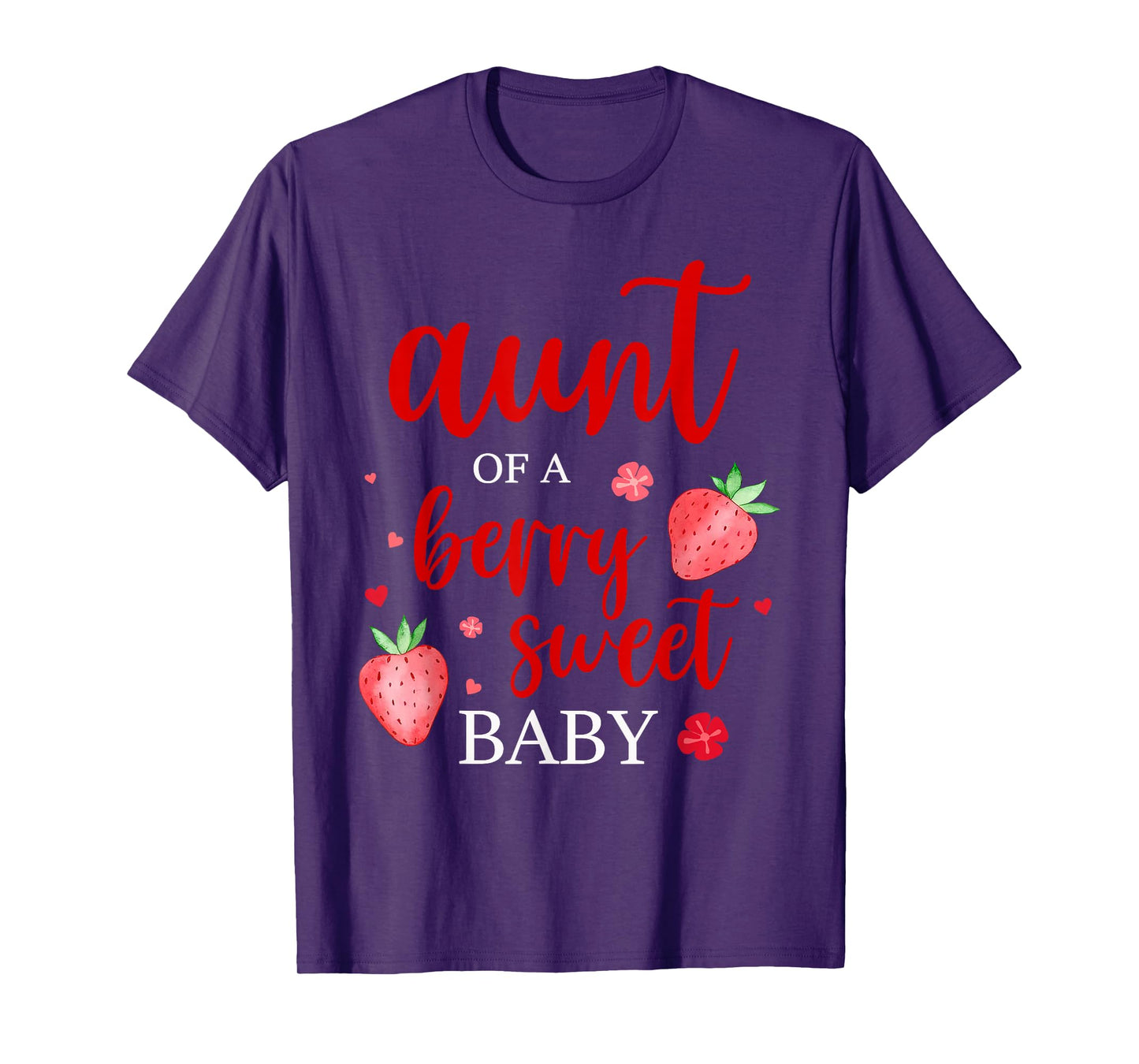 Aunt Of A Berry Sweet One Strawberry Baby First Birthday T-Shirt