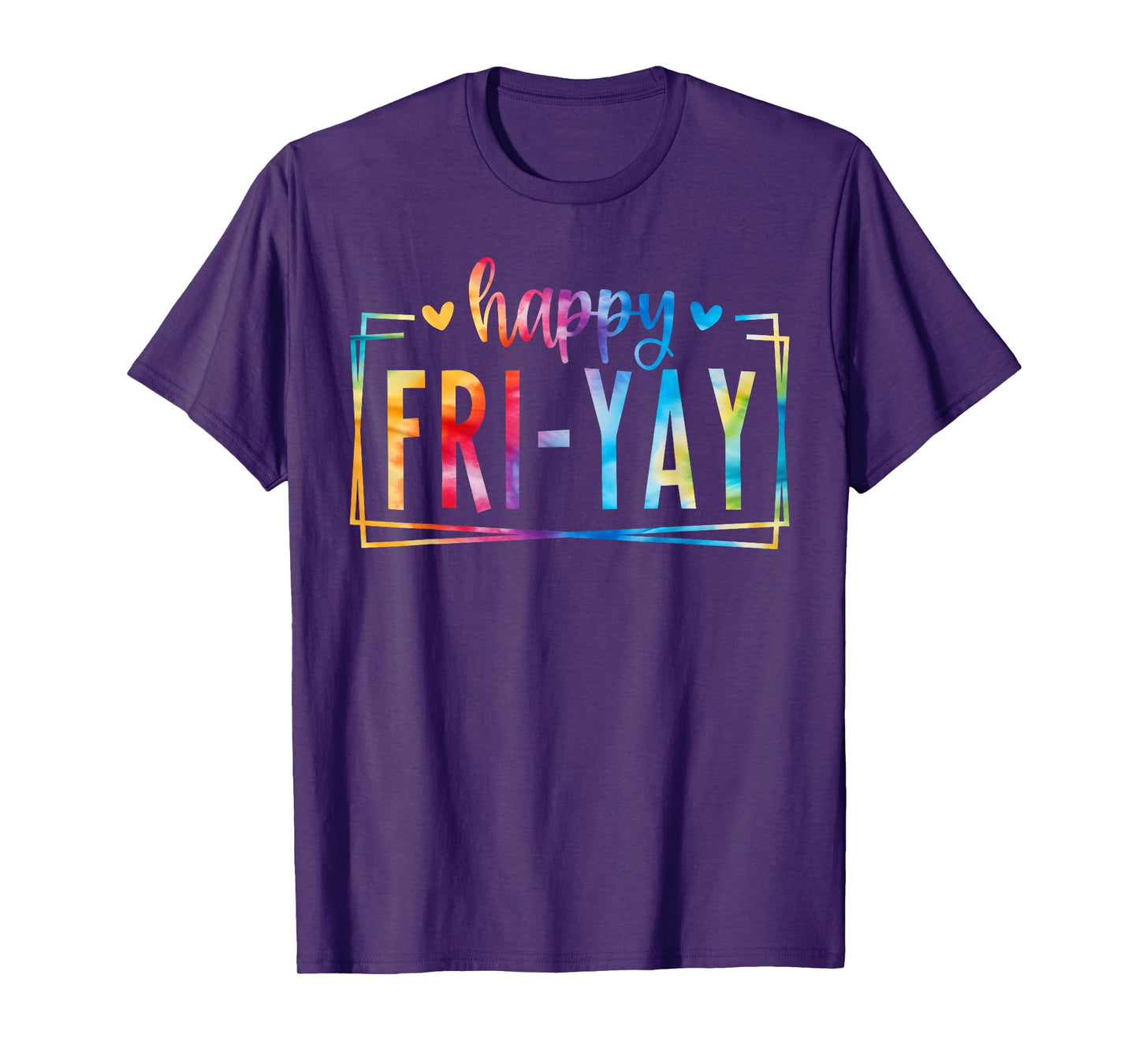 Happy Fri-Yay Tie Dye Funny Fri Yay Teacher Student T-Shirt