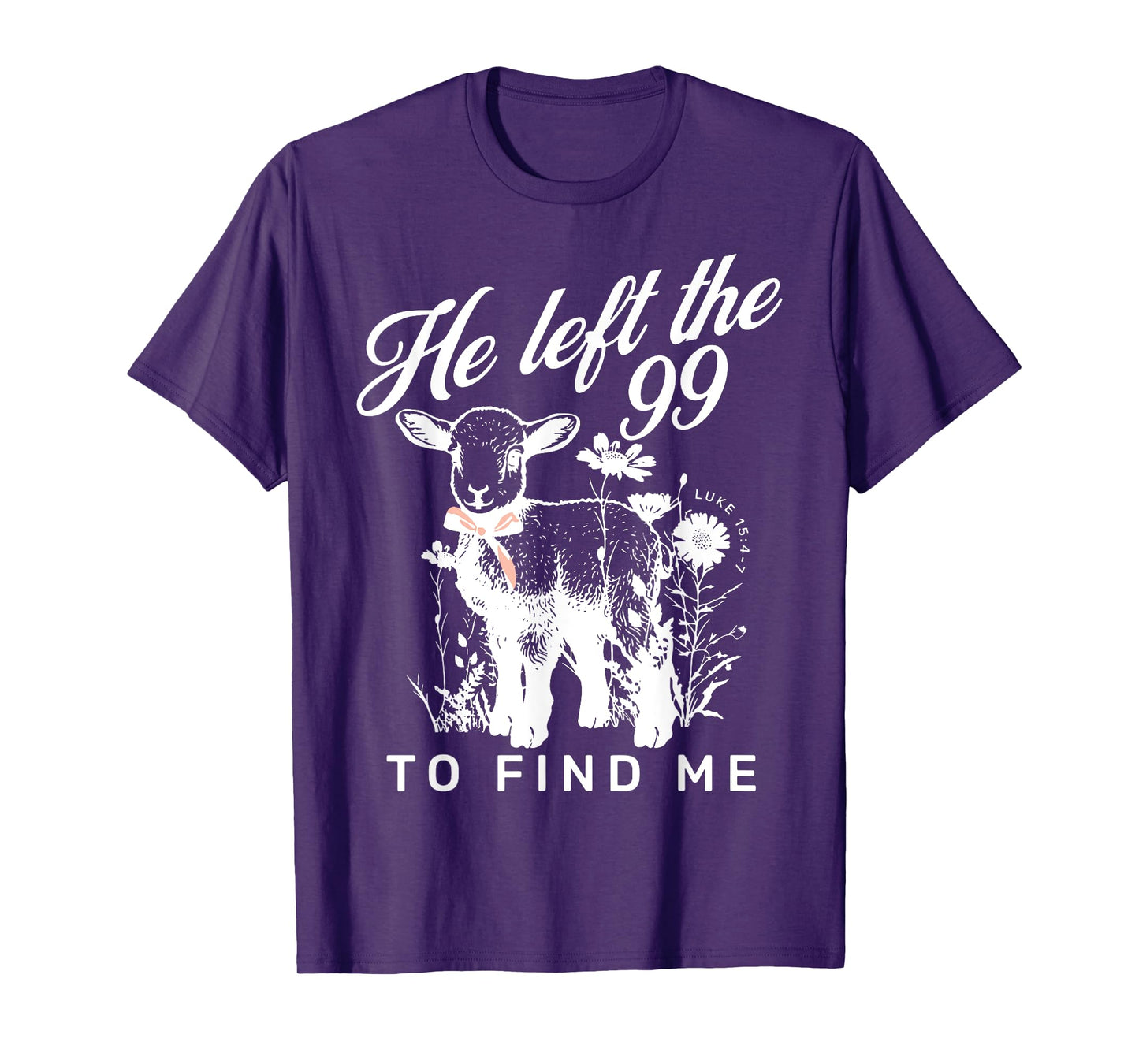 Sheep He left the 99 To Find Me T-Shirt
