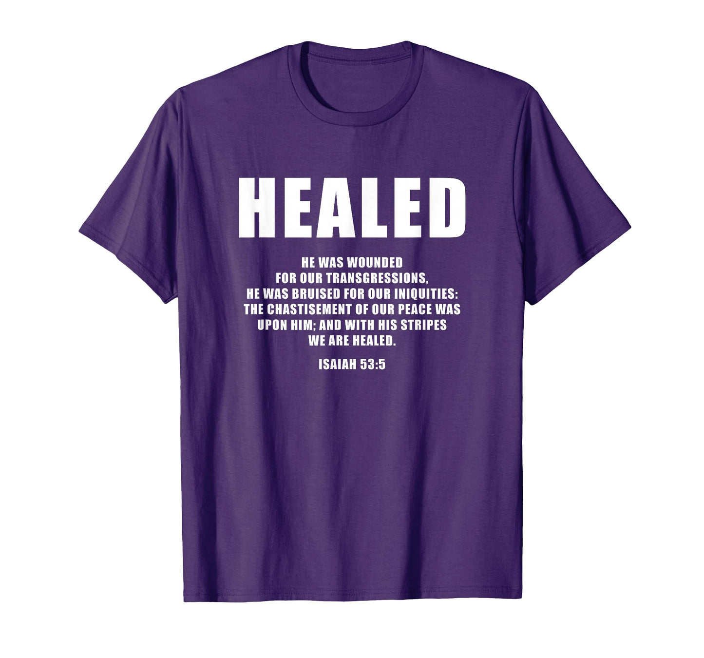 Isaiah 53:5 Bible Verse Promise of Healing and Health Faith T-Shirt