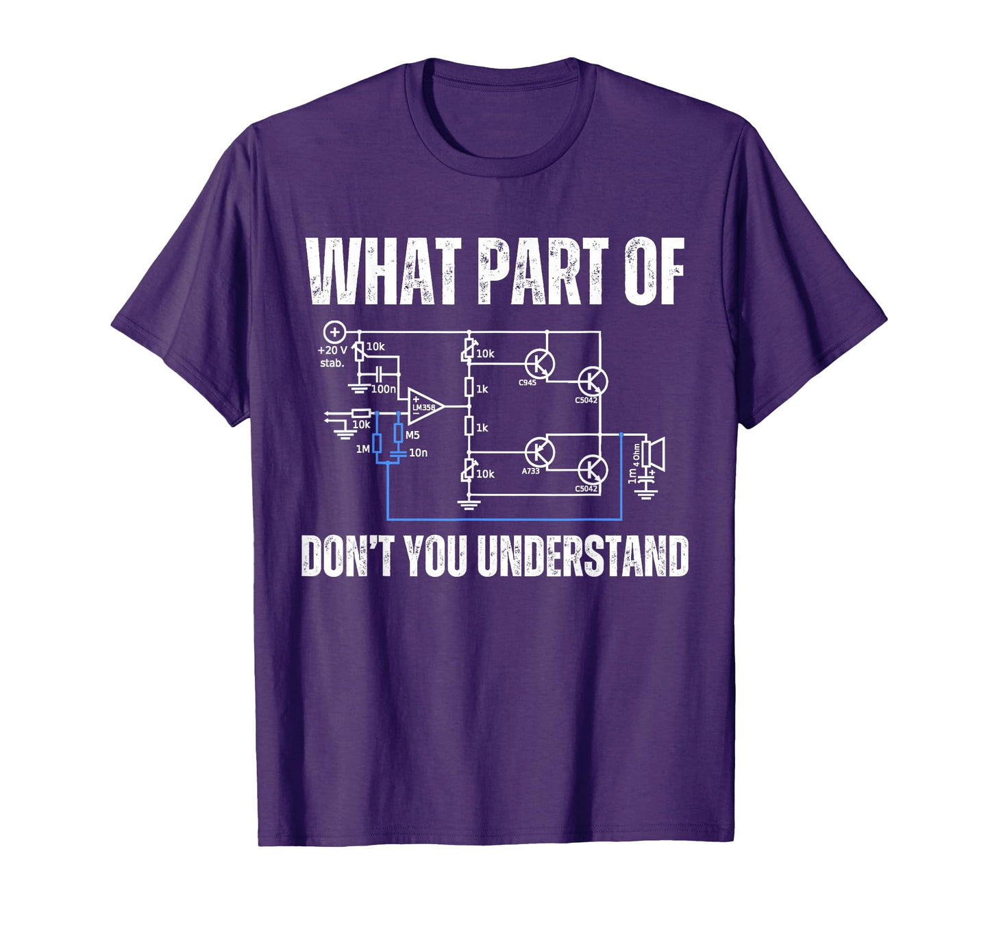 What part of electronics don't you understand, engineering T-Shirt