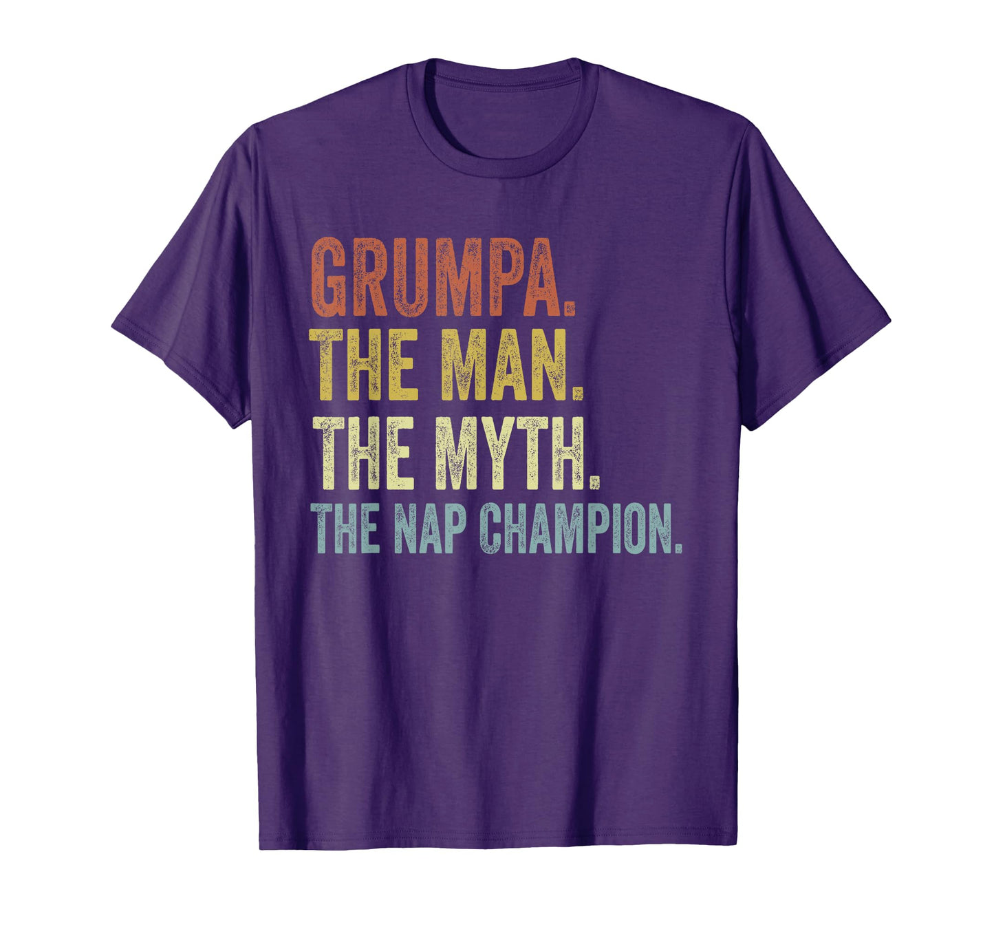 Grumpa The Man The Myth The Nap Champion Father's Day Grumpa T-Shirt