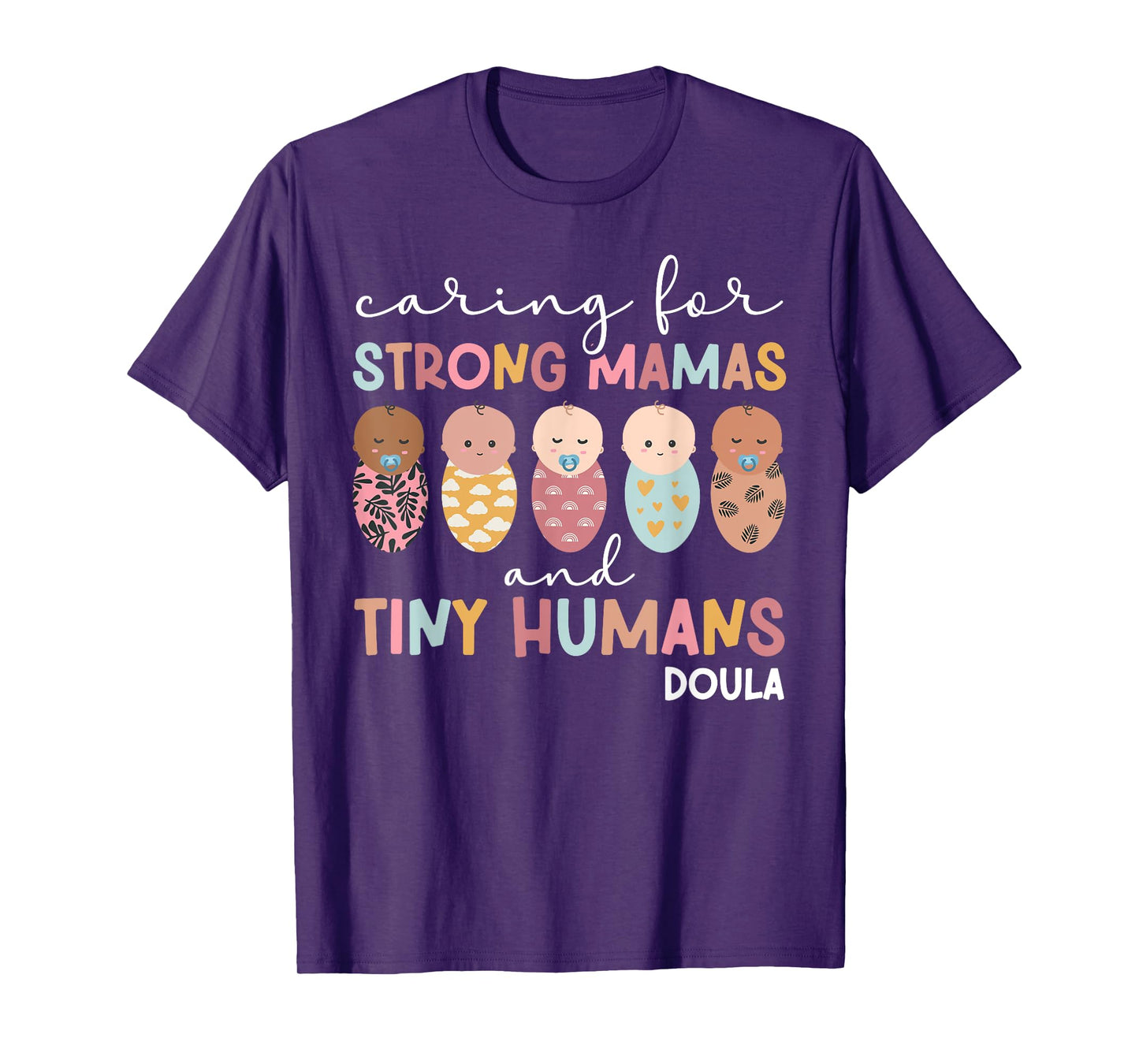 Doula Postpartum Doula Birth Doula Appreciation Doulas T-Shirt
