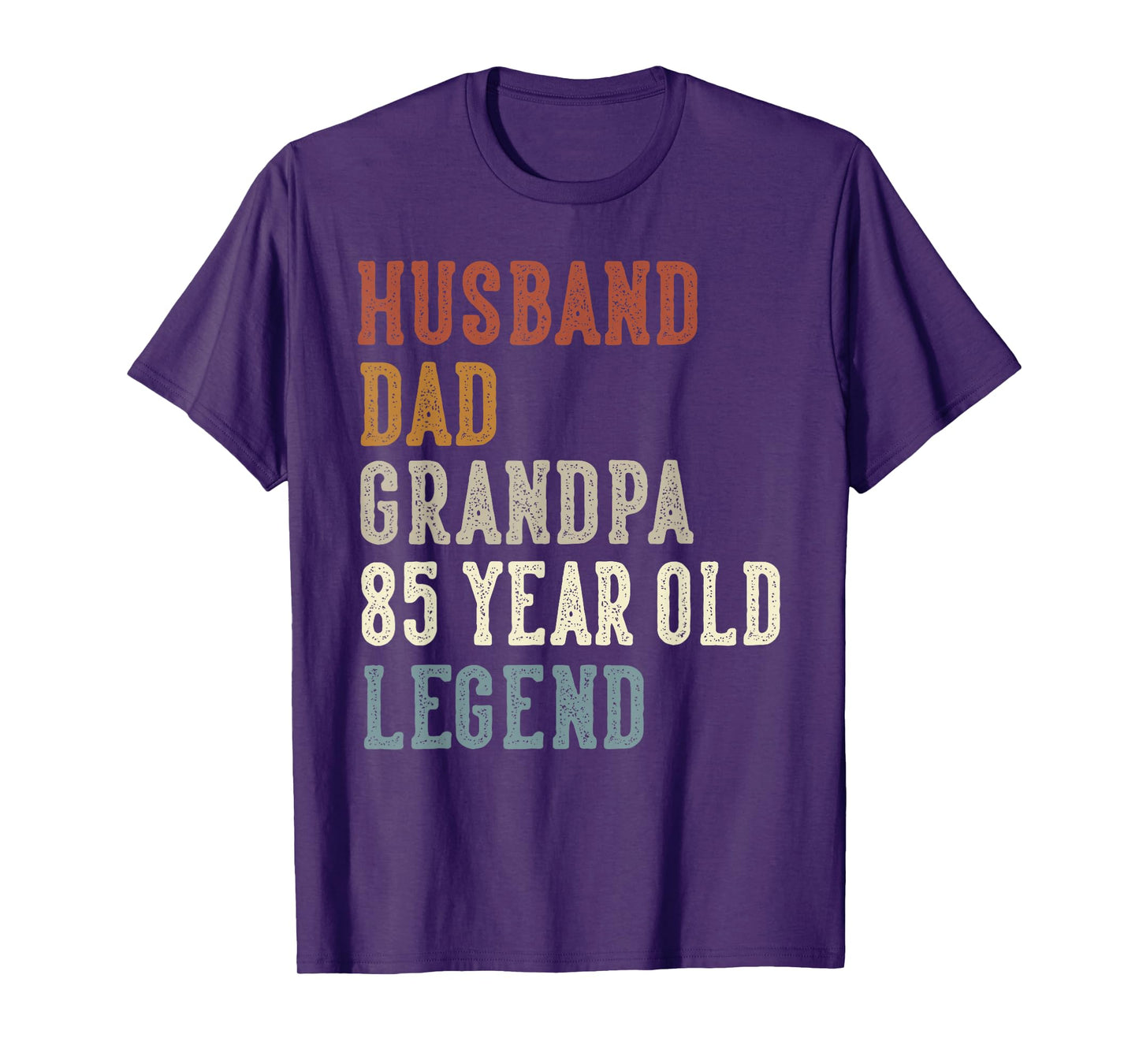 Husband Dad Grandpa 85 Year Old Legend 85th Birthday T-Shirt