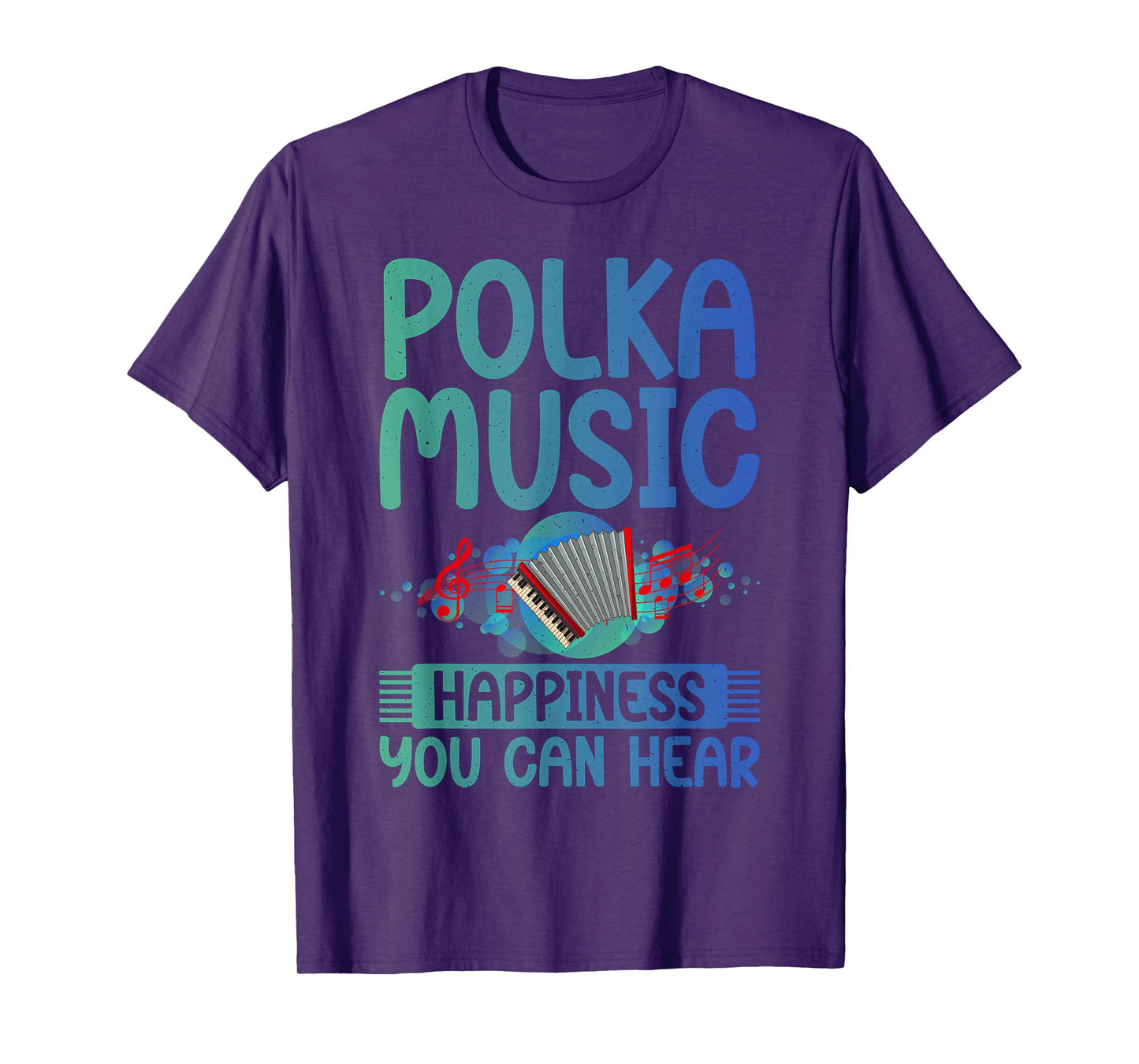 Polka Music Happiness you can hear Polish Polka T-Shirt