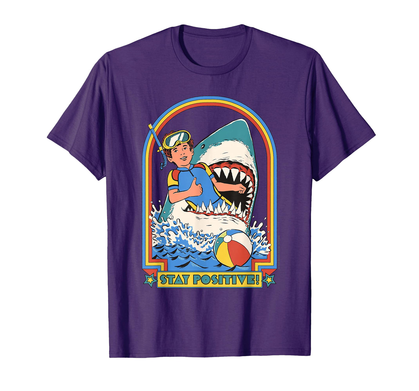 Stay Positive Shark Attack Sarcastic Retro Funny Adult Humor T-Shirt