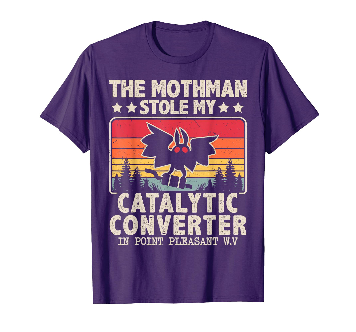 Funny Mothman Stole My Catalytic Converter Mothman Cryptid T-Shirt