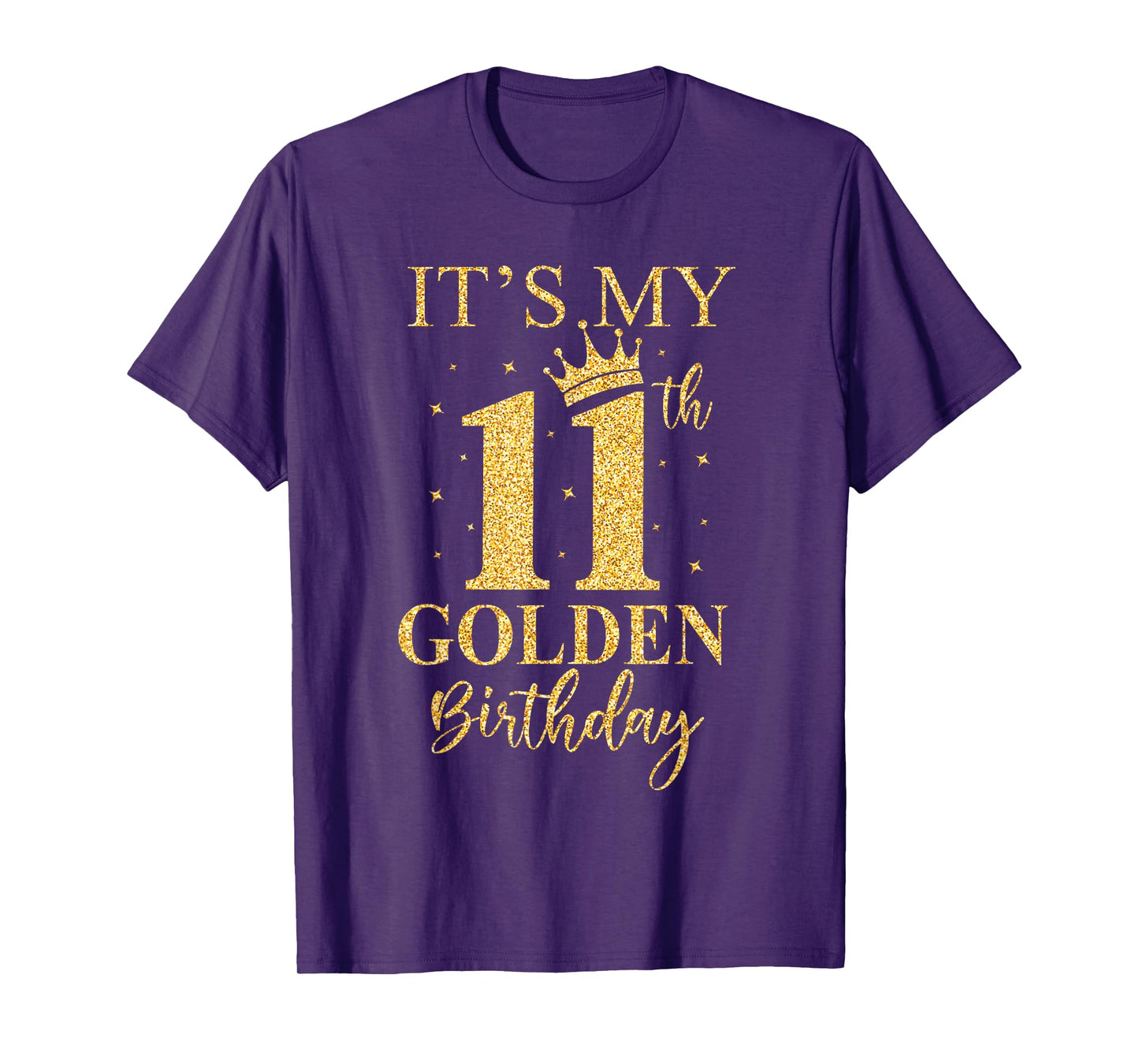 It's My 11th Golden Birthday 11 Year Old Bday Kids Born 2014 T-Shirt