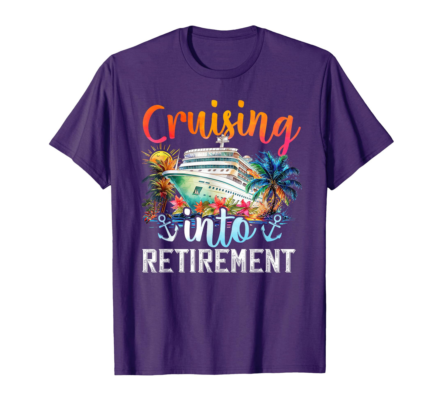 Cruising Into Retirement Hello Retirement 2024 Men Women T-Shirt