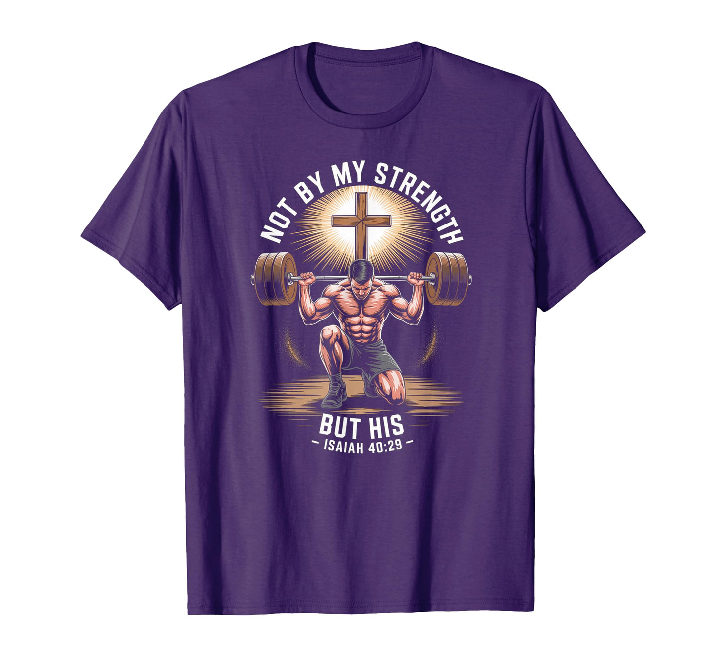 Men's Christian Workout Not by My Strength But His Jesus T-Shirt