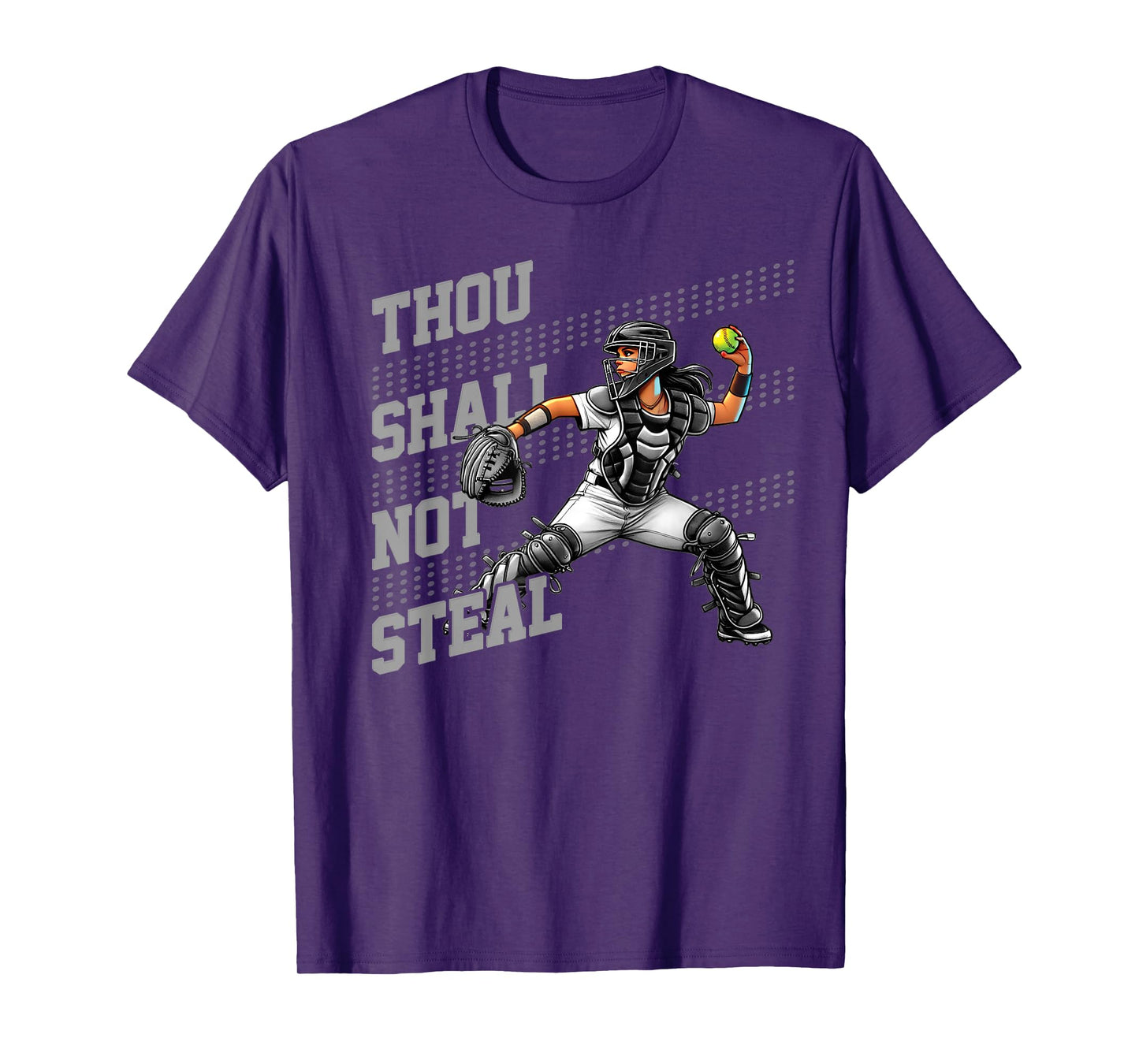 Softball Catcher for Teen Girls & Women Thou Shall Not Steal T-Shirt