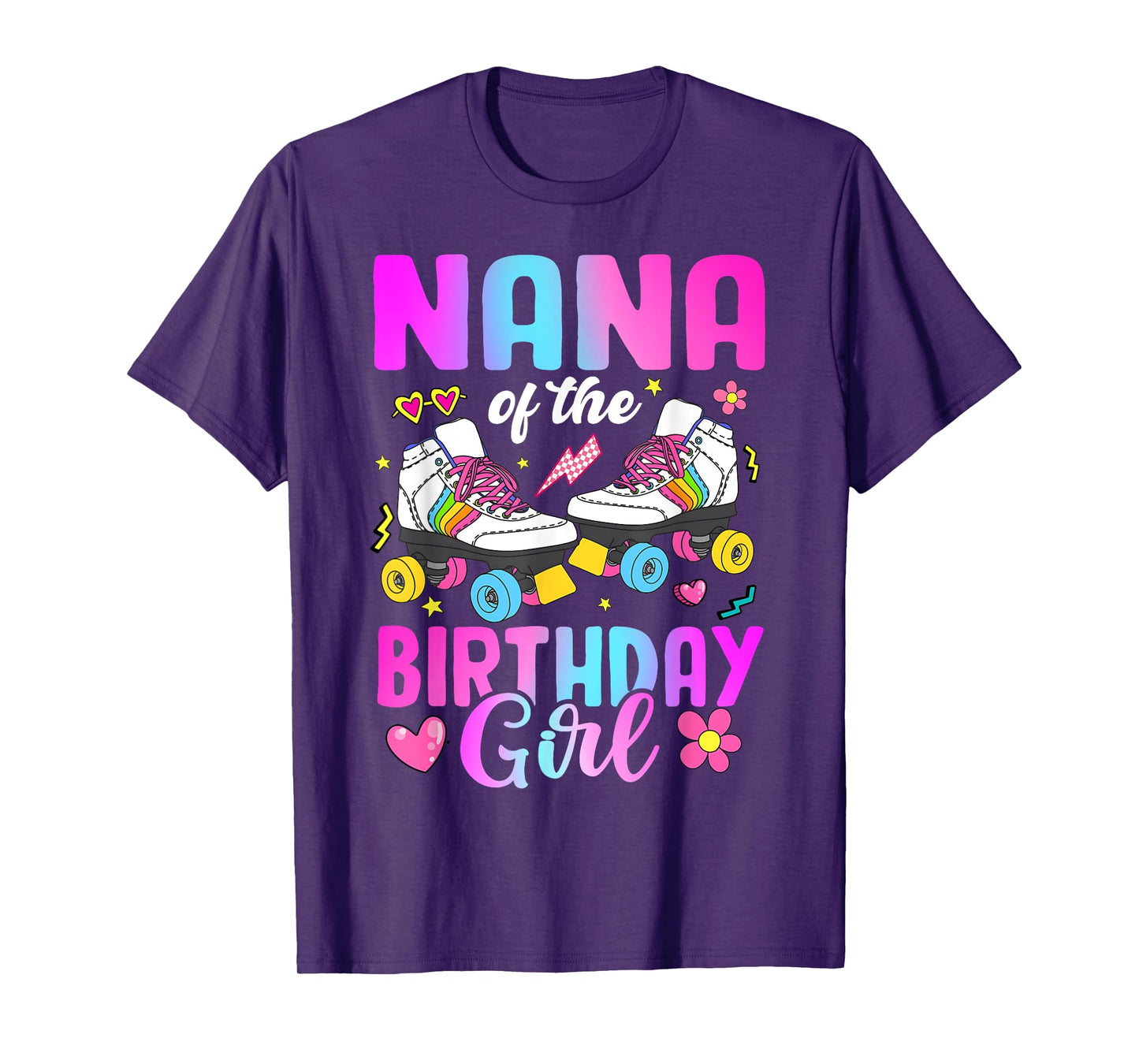 Nana Of The Birthday Girl Rolling Skate Bday Family T-Shirt
